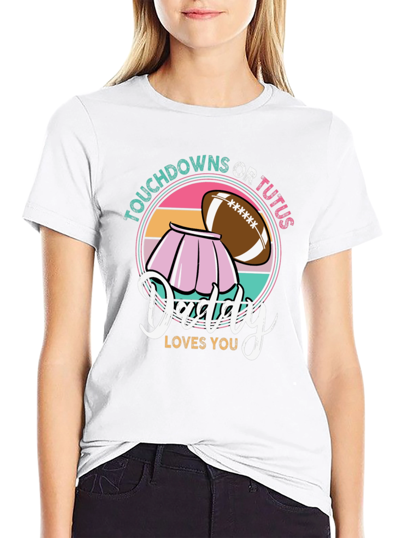Touchdowns Or Tutus Daddy T-Shirt