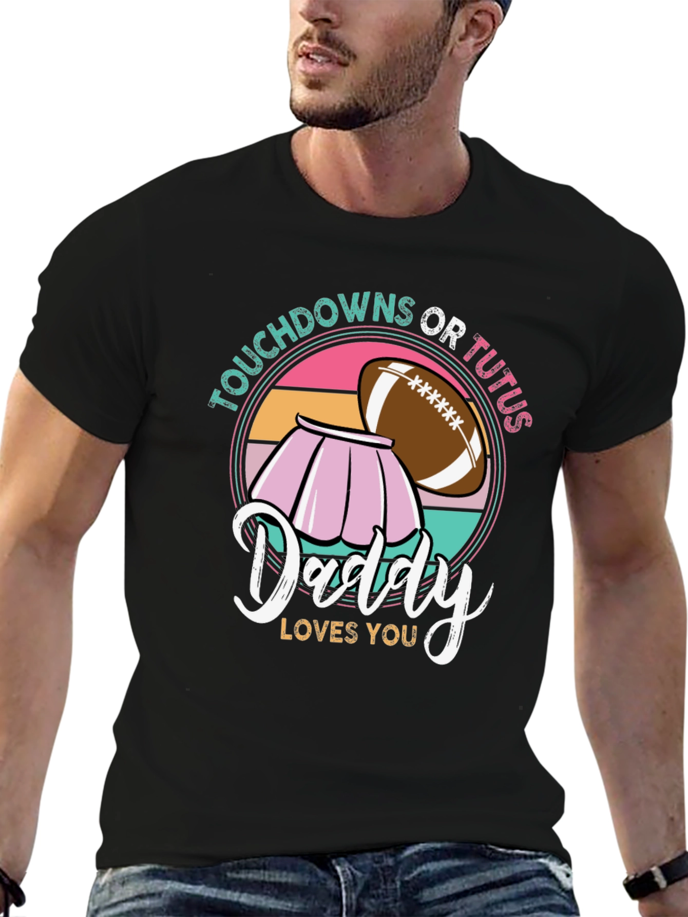 Touchdowns Or Tutus Daddy T-Shirt