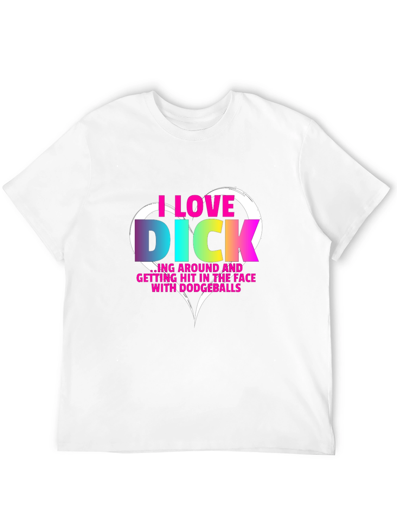 I Love Dick Dodgeball T-Shirt Funny Novelty Tee
