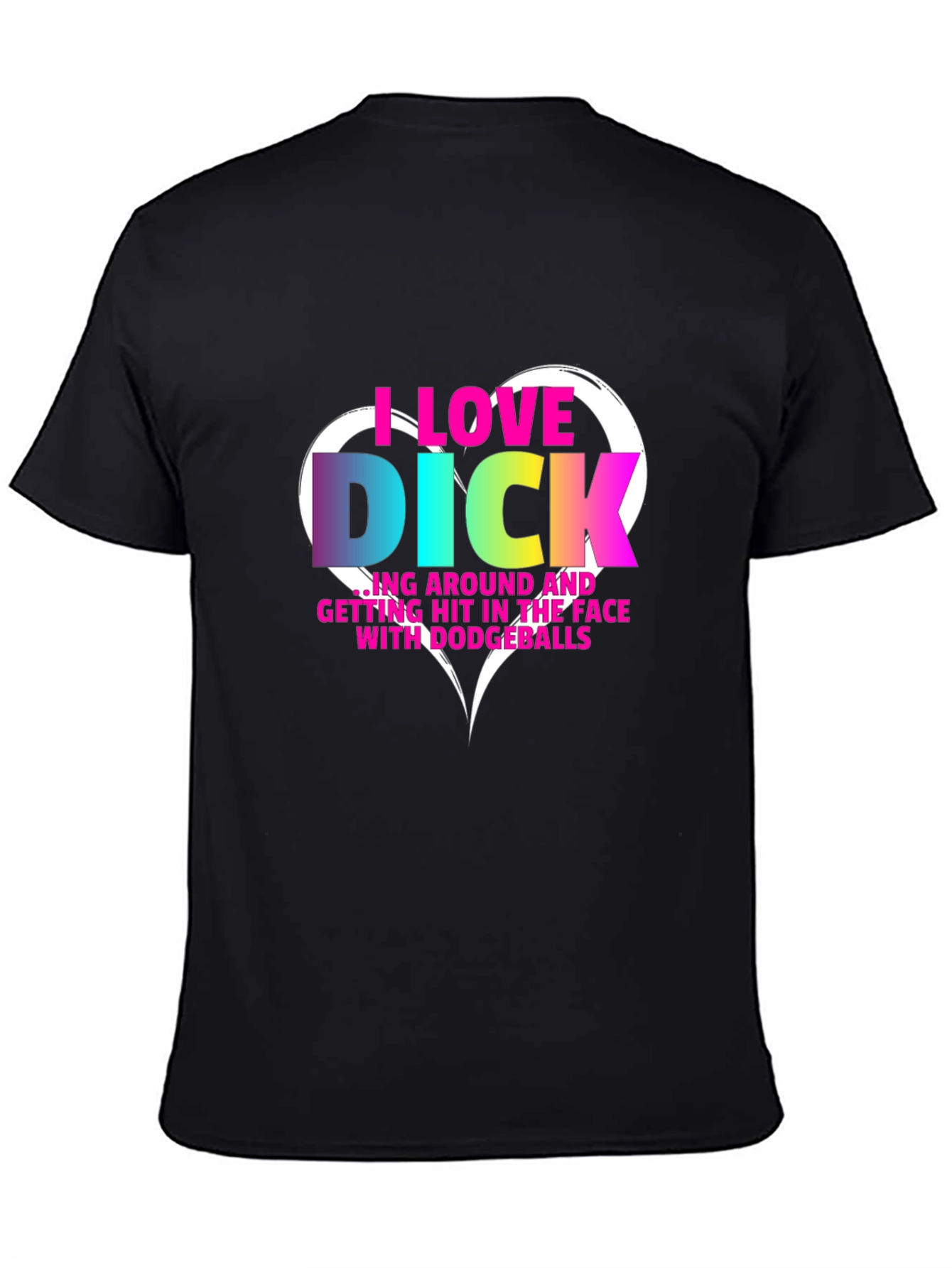 I Love Dick Dodgeball T-Shirt Funny Novelty Tee