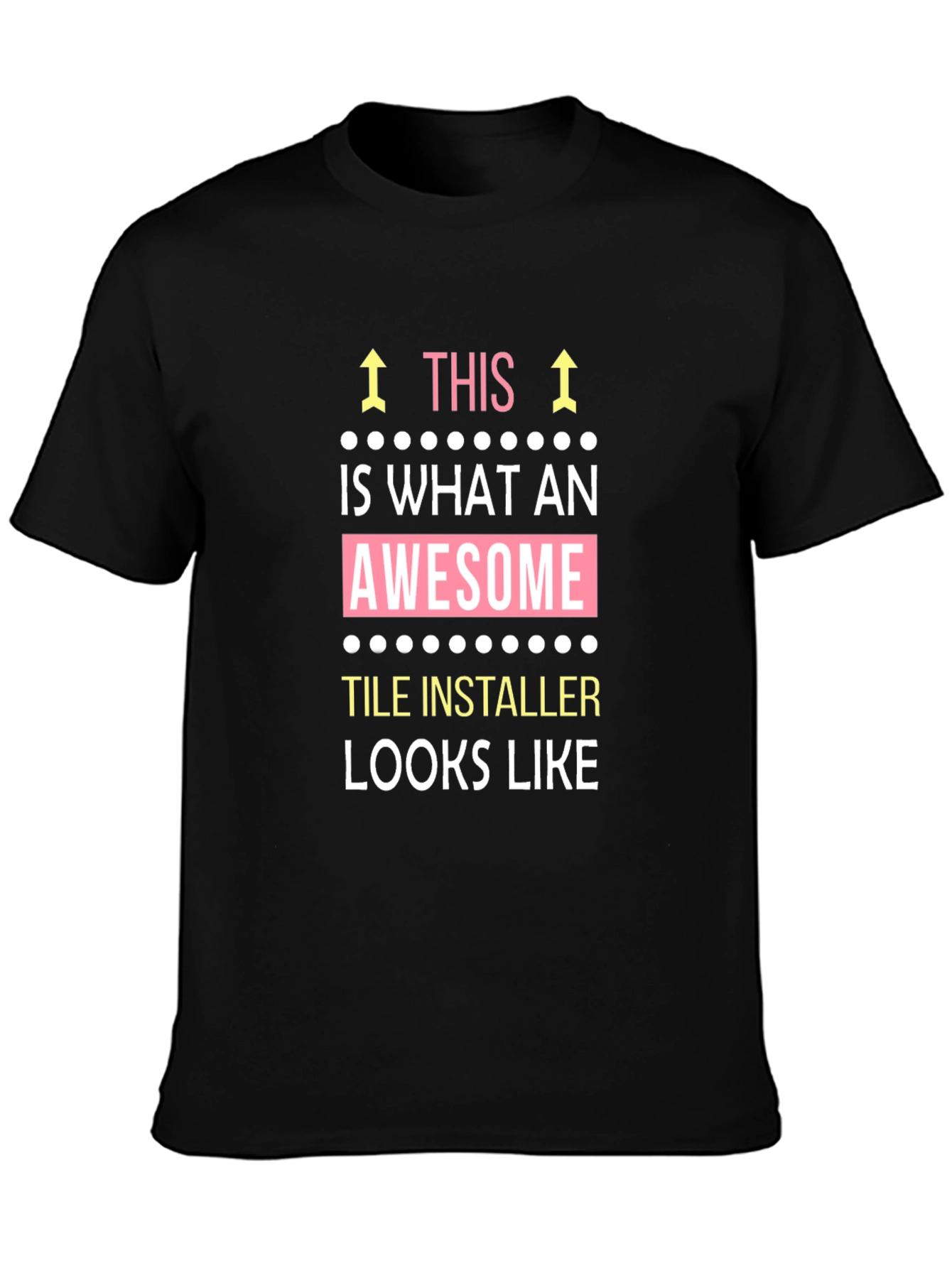 Awesome Tile Installer Graphic Tee - Black