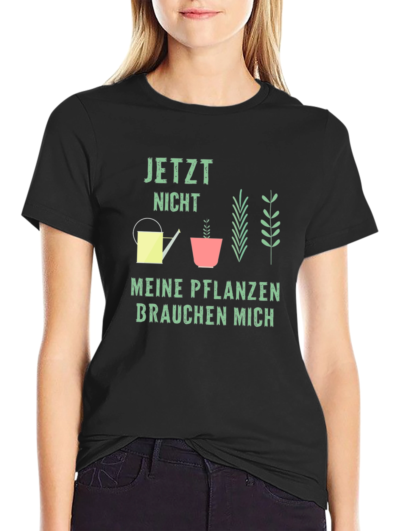 Gardener T-Shirt: Jetzt Nicht Meine Pflanzen Brauchen Mich