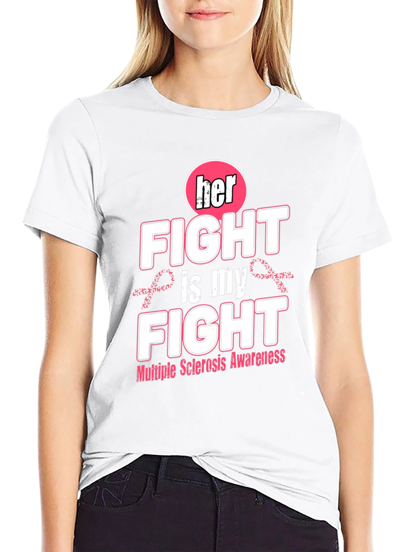 Her Fight Is My Fight MS Awareness T-Shirt