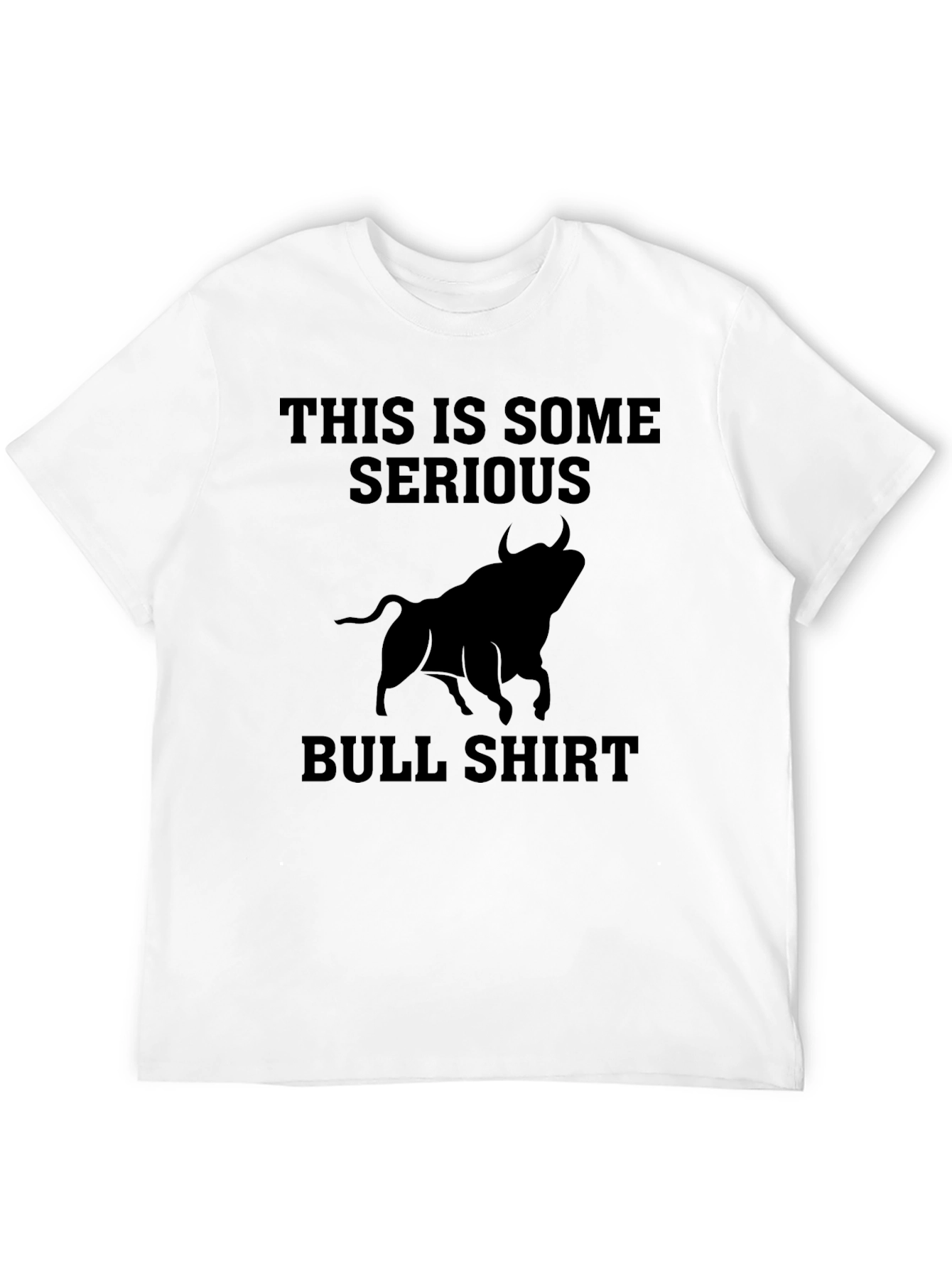 Serious Bull Shirt - Funny Graphic Tee