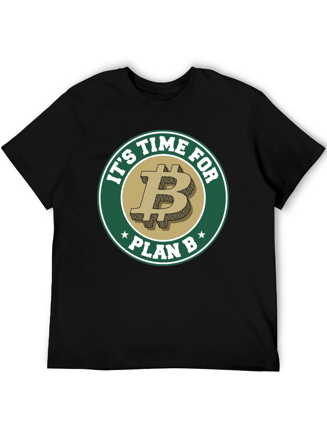 Its Time For Plan B Bitcoin T-Shirt
