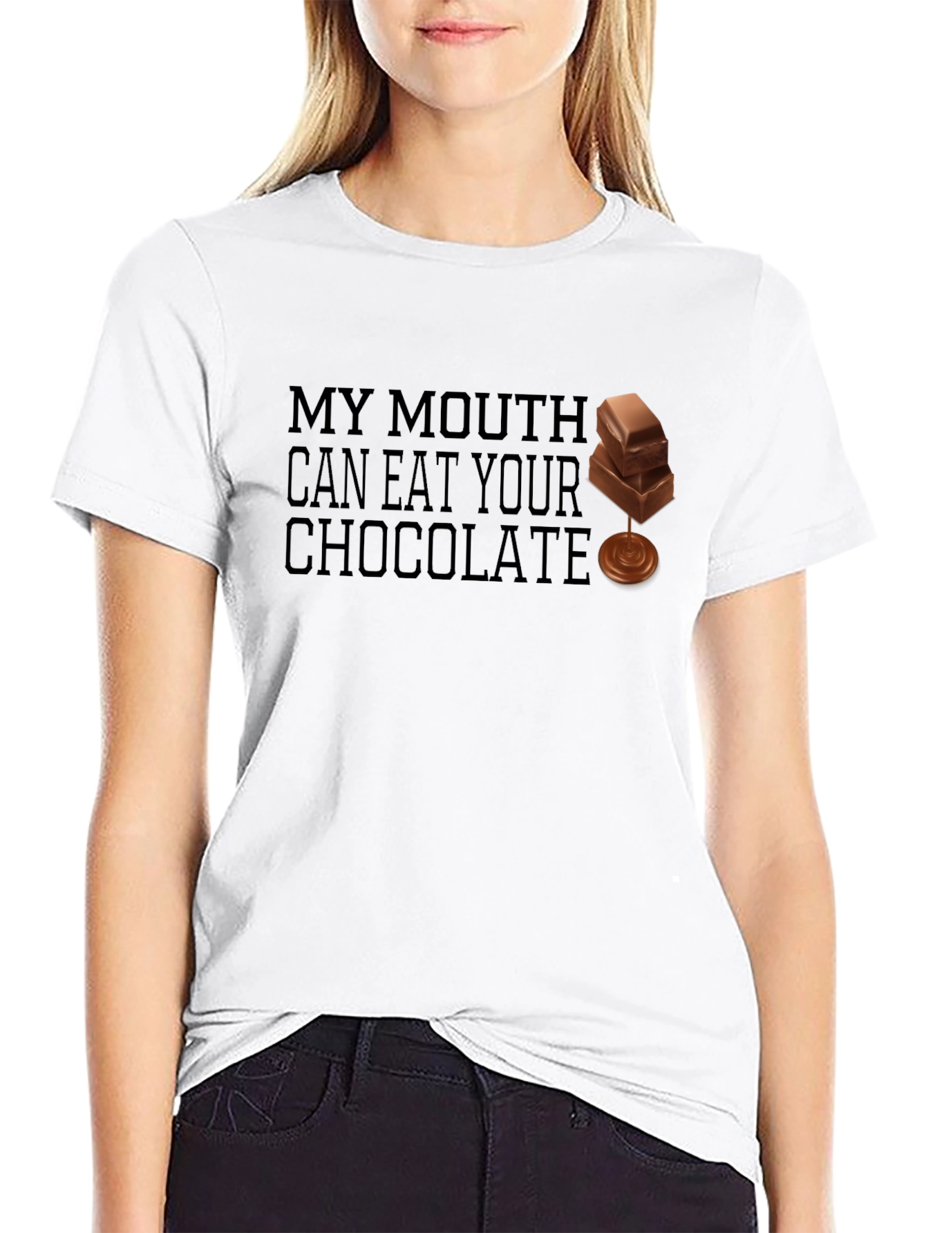 My Mouth Can Eat Your Chocolate Black T-Shirt
