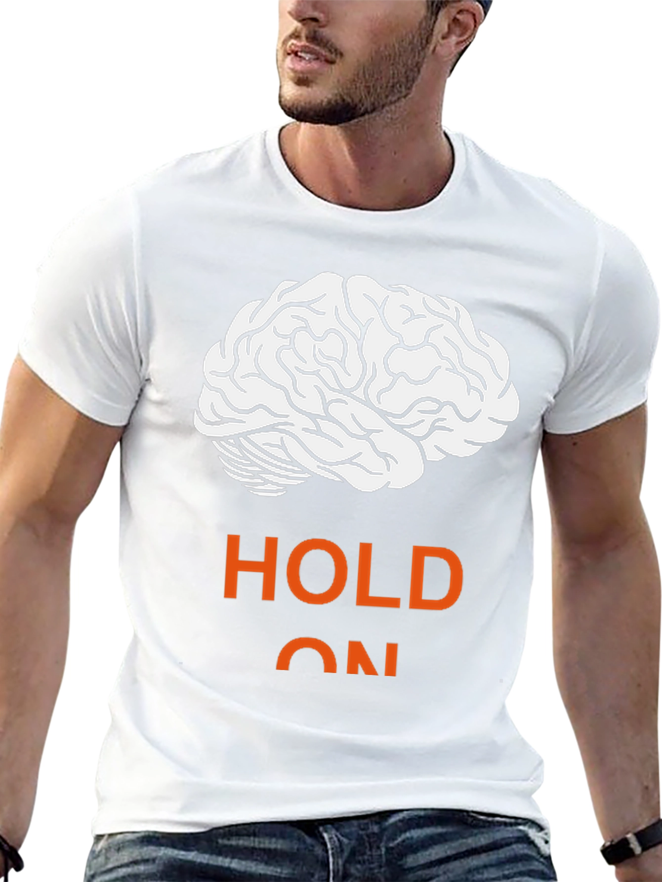 Hold On Brain T-Shirt - Mens Graphic Tee