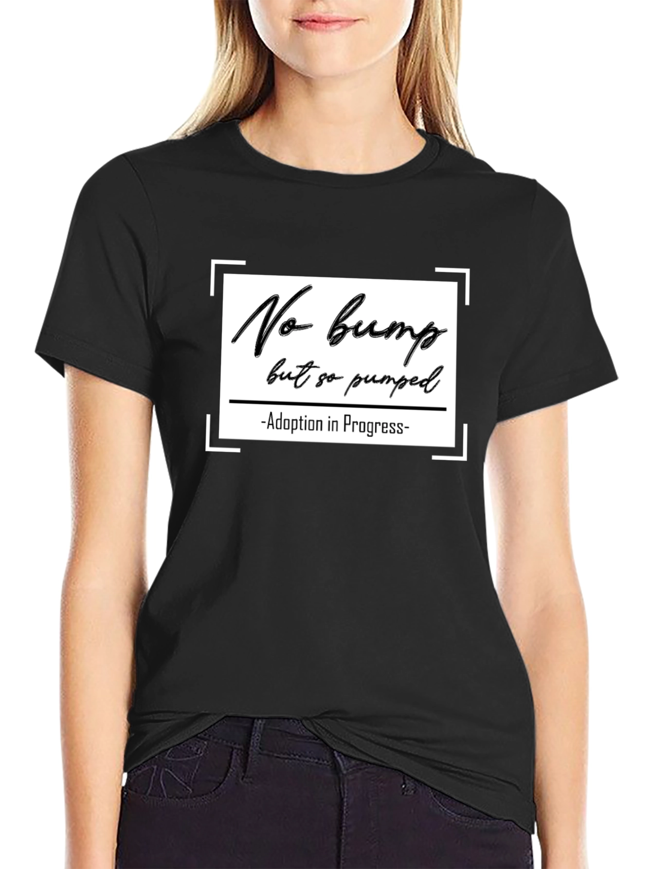 Adoption In Progress T-Shirt - No Bump