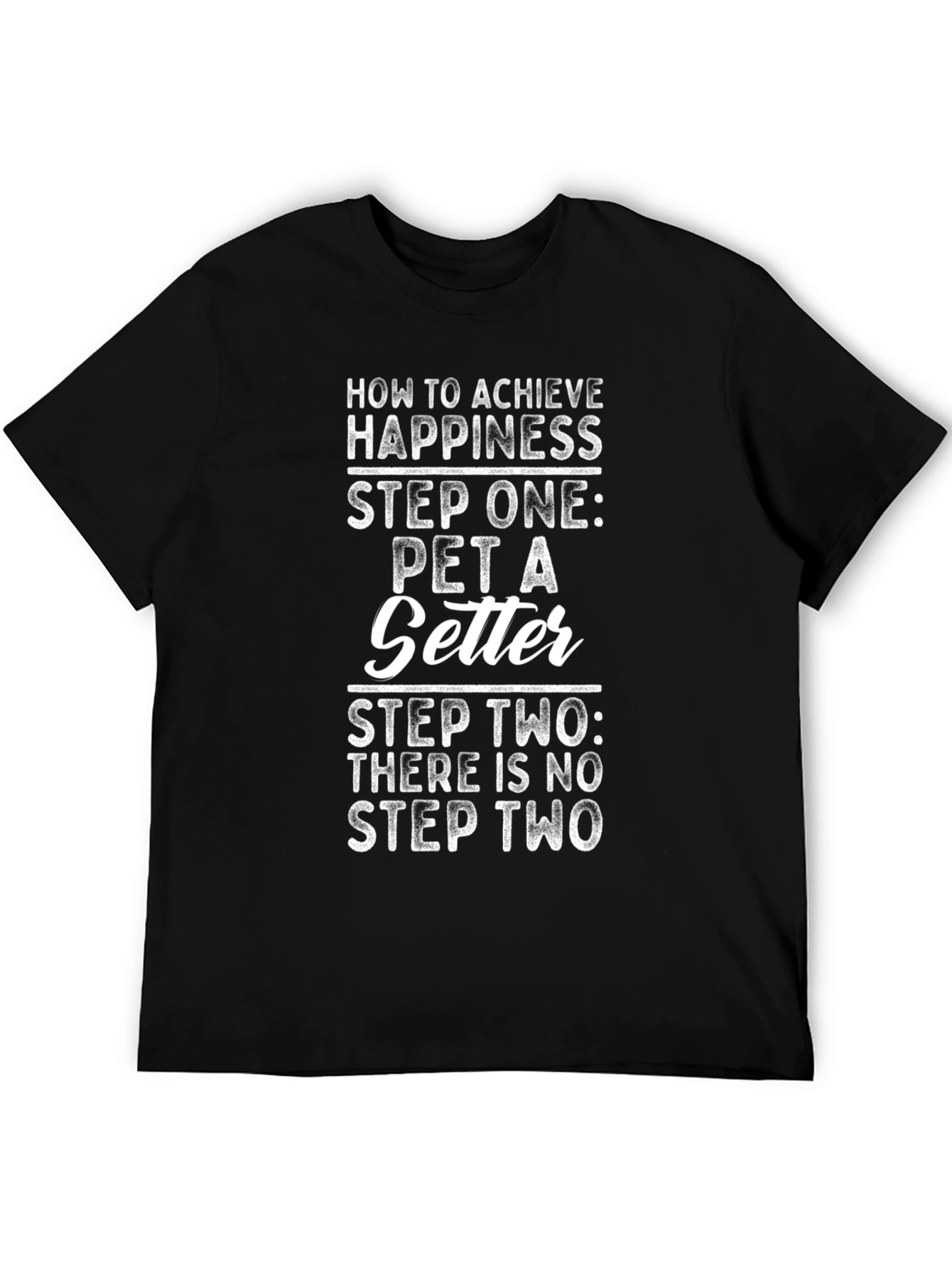 Pet a Setter T-Shirt - Happiness Guide