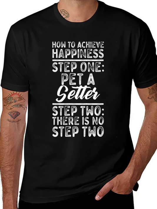 Pet a Setter T-Shirt - Happiness Guide