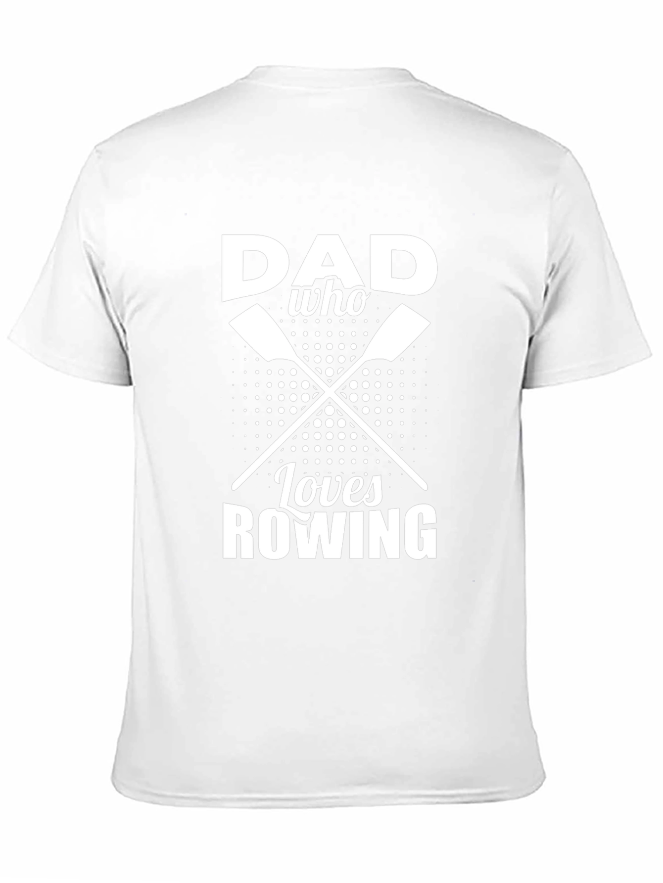 Dad Who Loves Rowing T-Shirt - Perfect Gift!