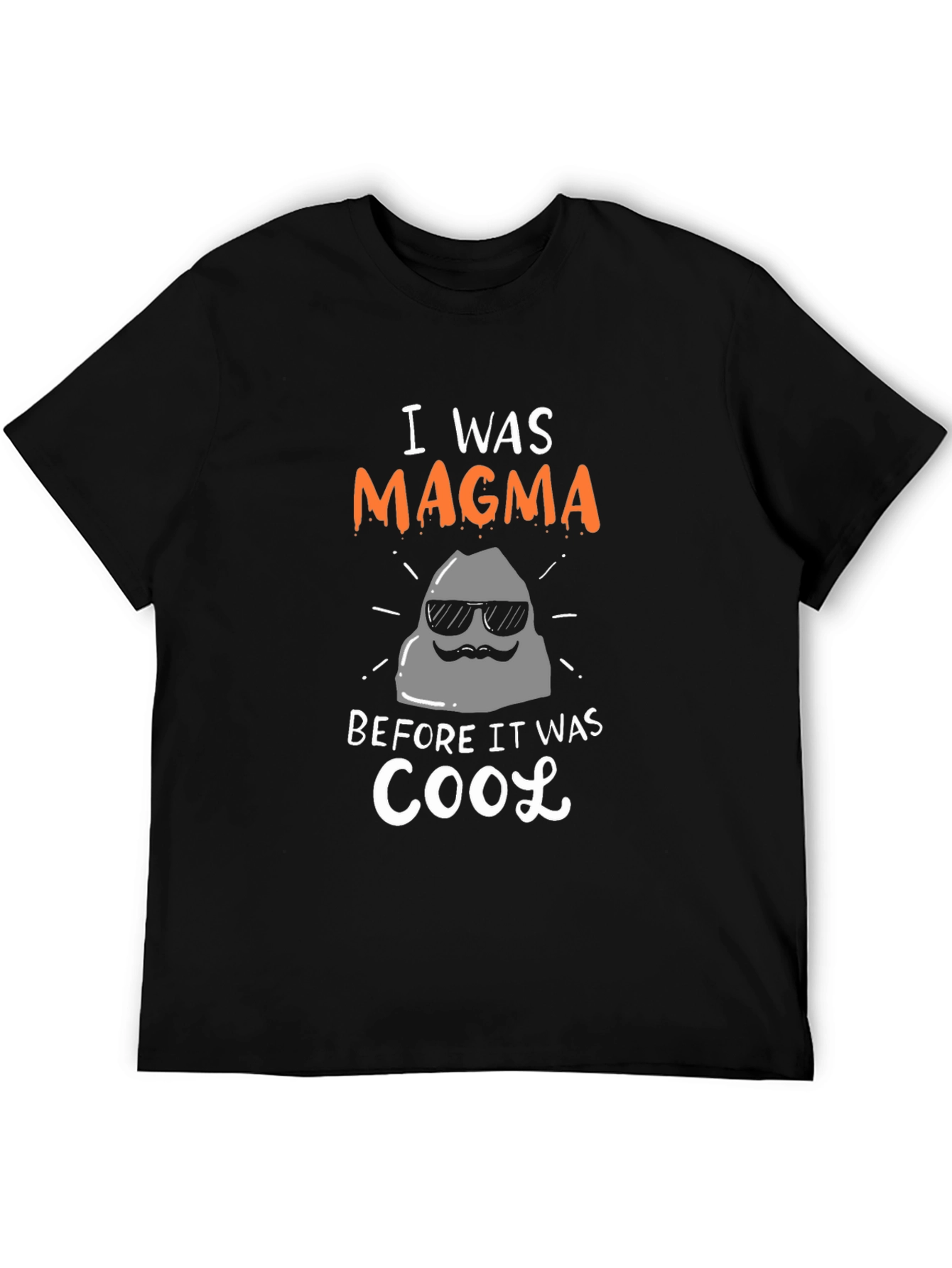 I Was Magma Cool Rock Graphic T-Shirt