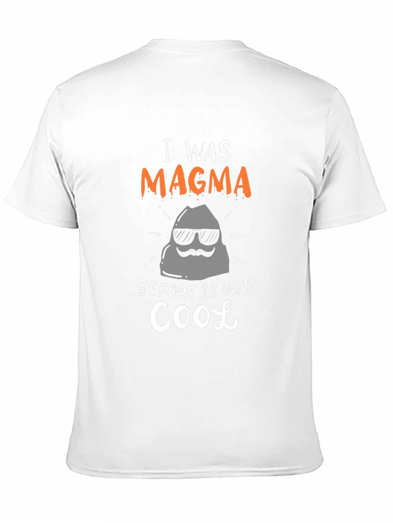 I Was Magma Cool Rock Graphic T-Shirt