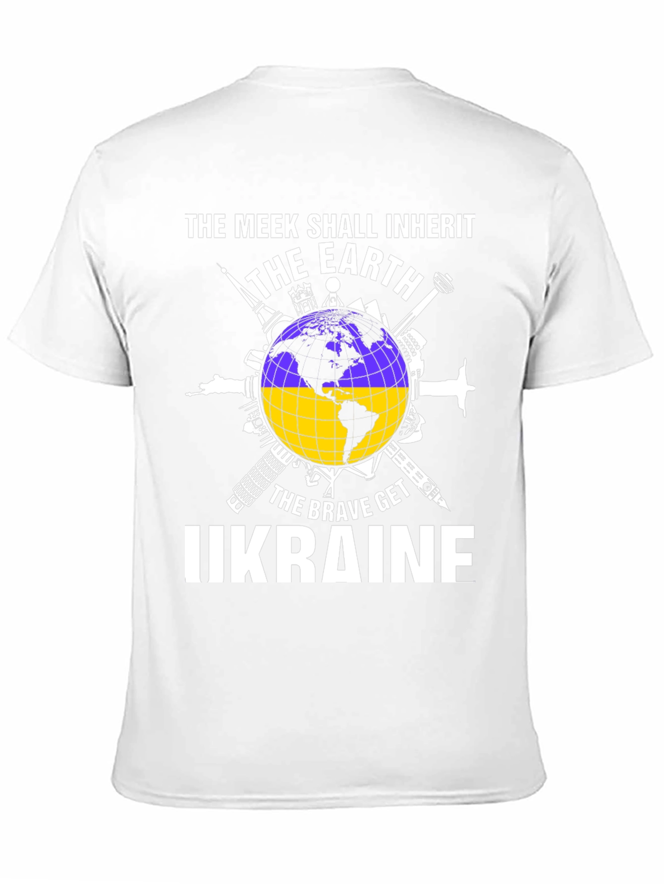 Ukraine Earth T-Shirt - The Meek Shall Inherit