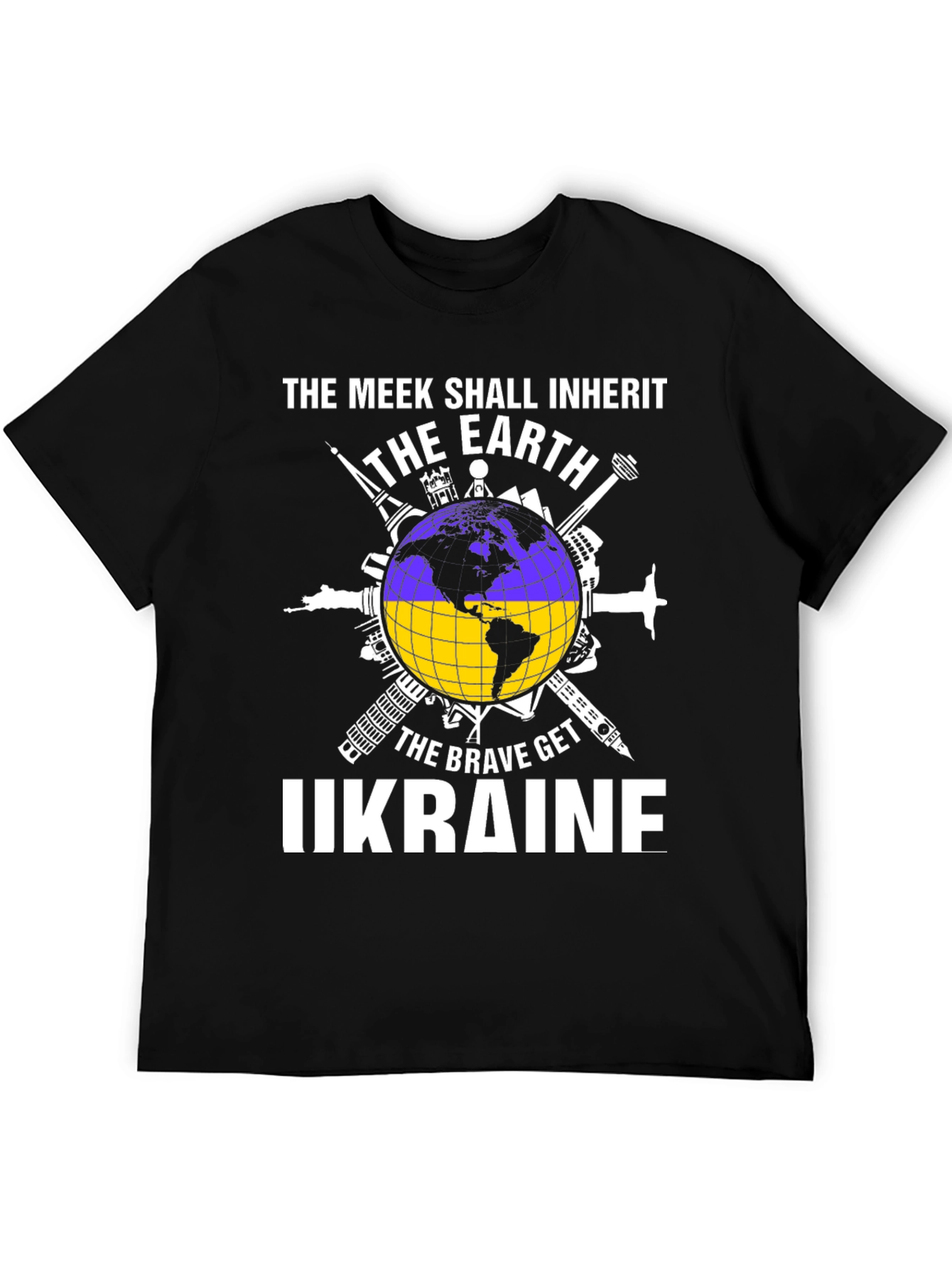 Ukraine Earth T-Shirt - The Meek Shall Inherit