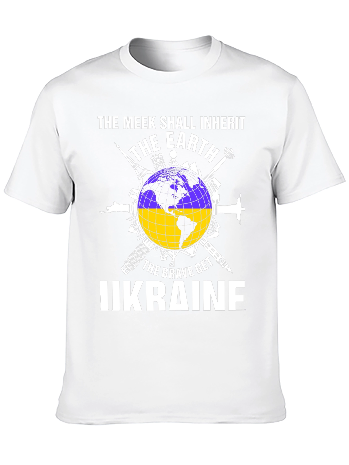 Ukraine Earth T-Shirt - The Meek Shall Inherit