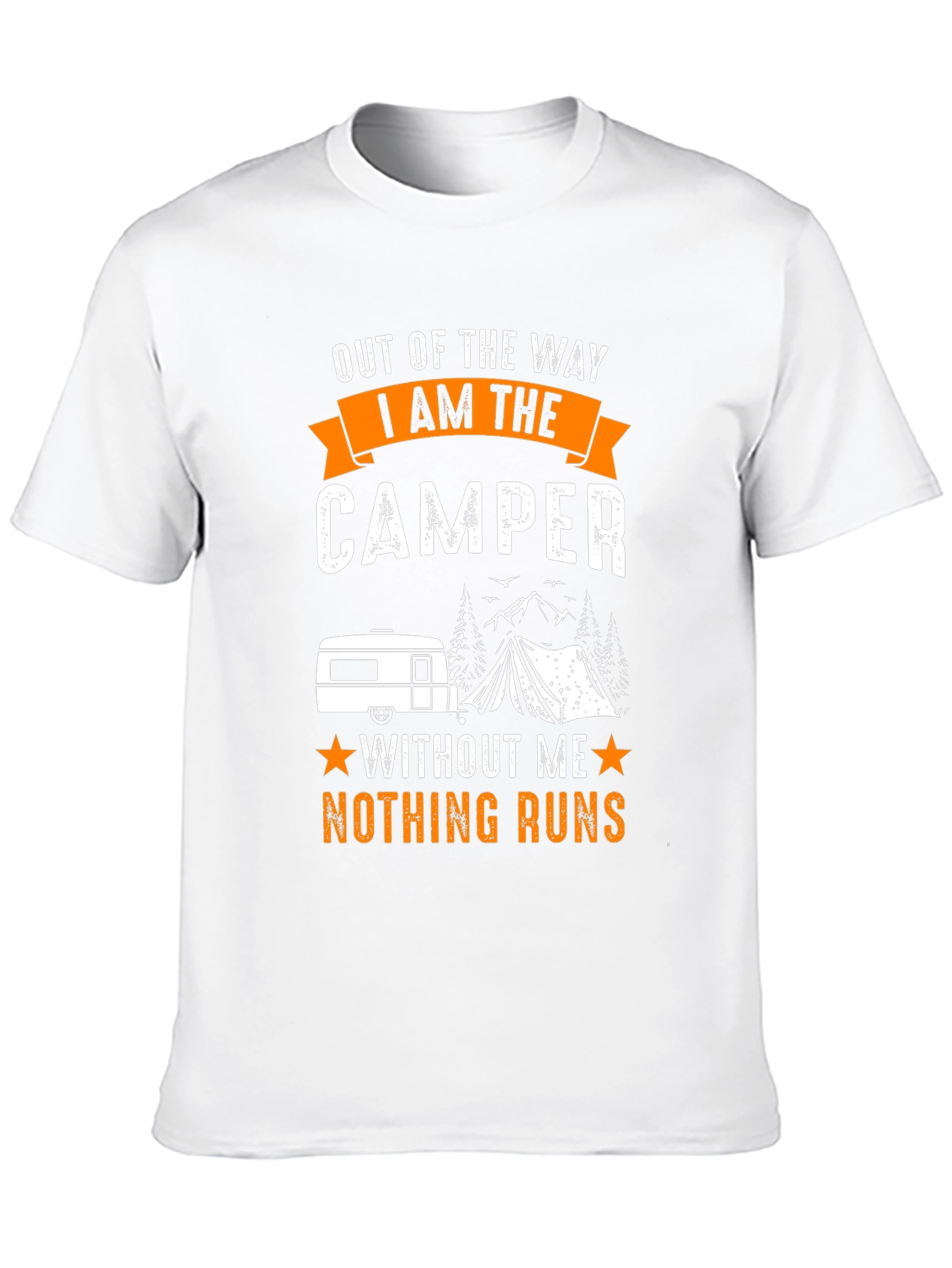 Out of the Way I Am The Camper T-Shirt