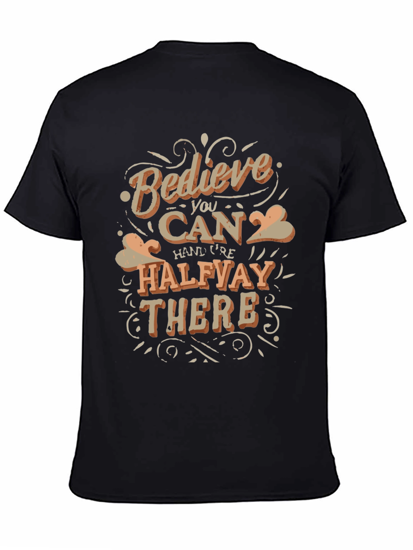 Believe You Can T-Shirt