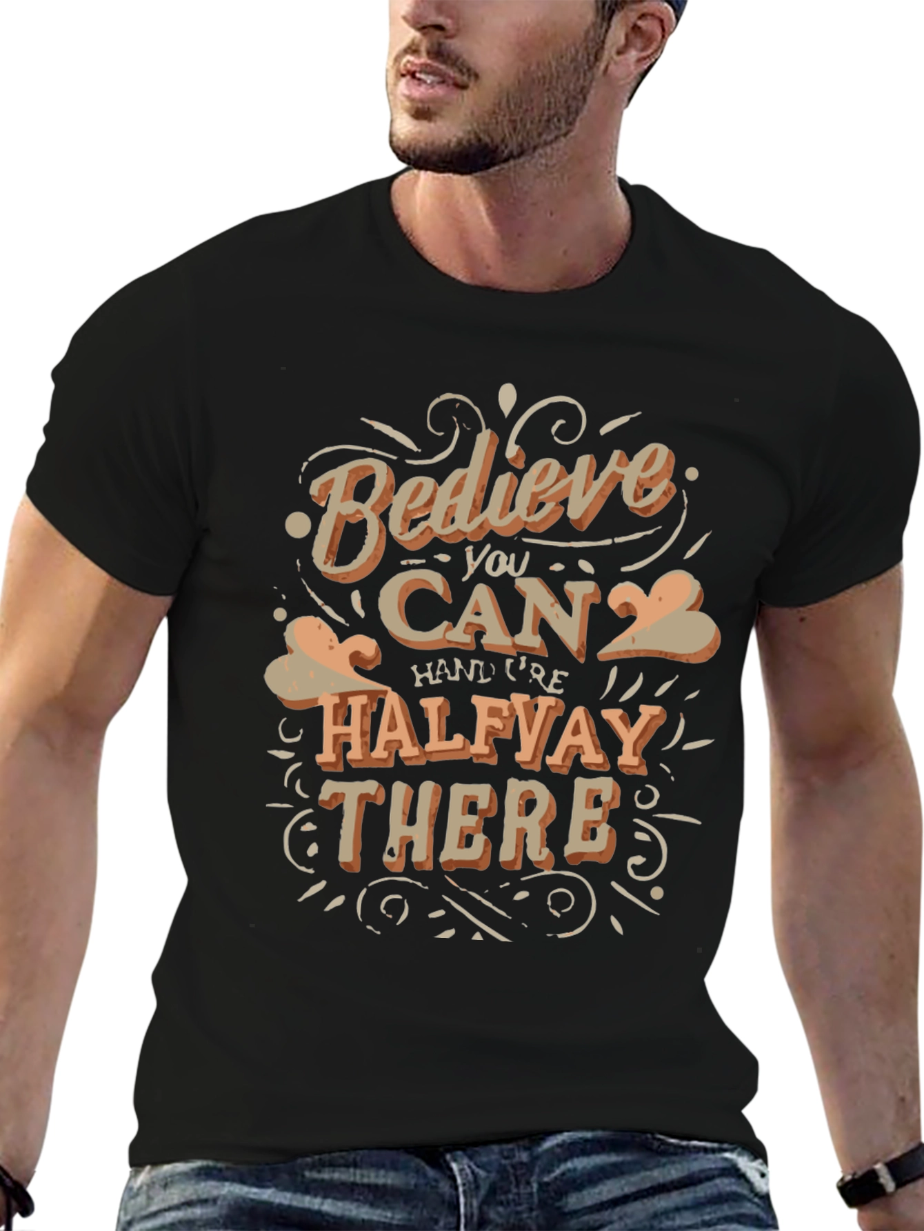 Believe You Can T-Shirt