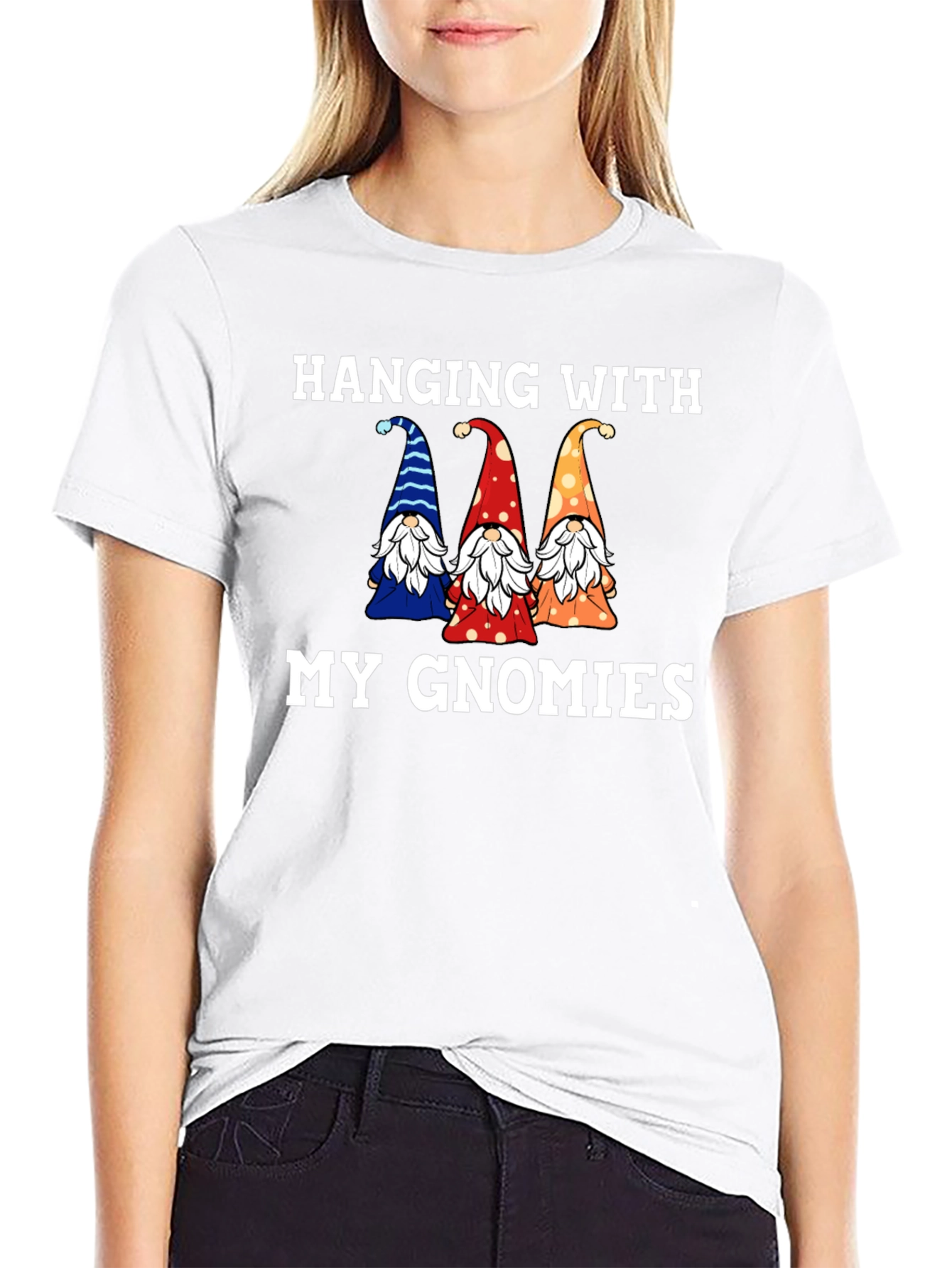 Hanging With My Gnomies T-Shirt