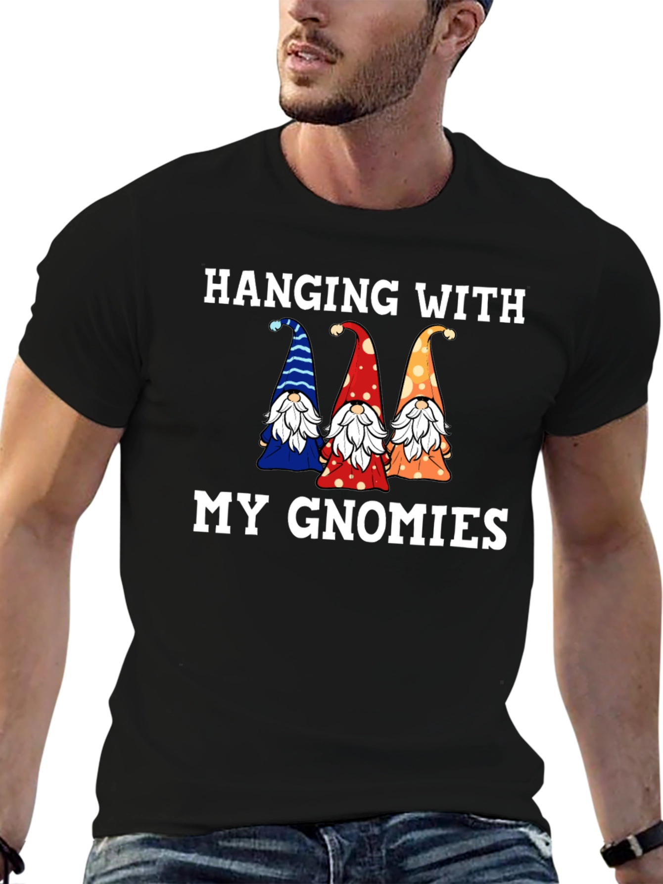 Hanging With My Gnomies T-Shirt