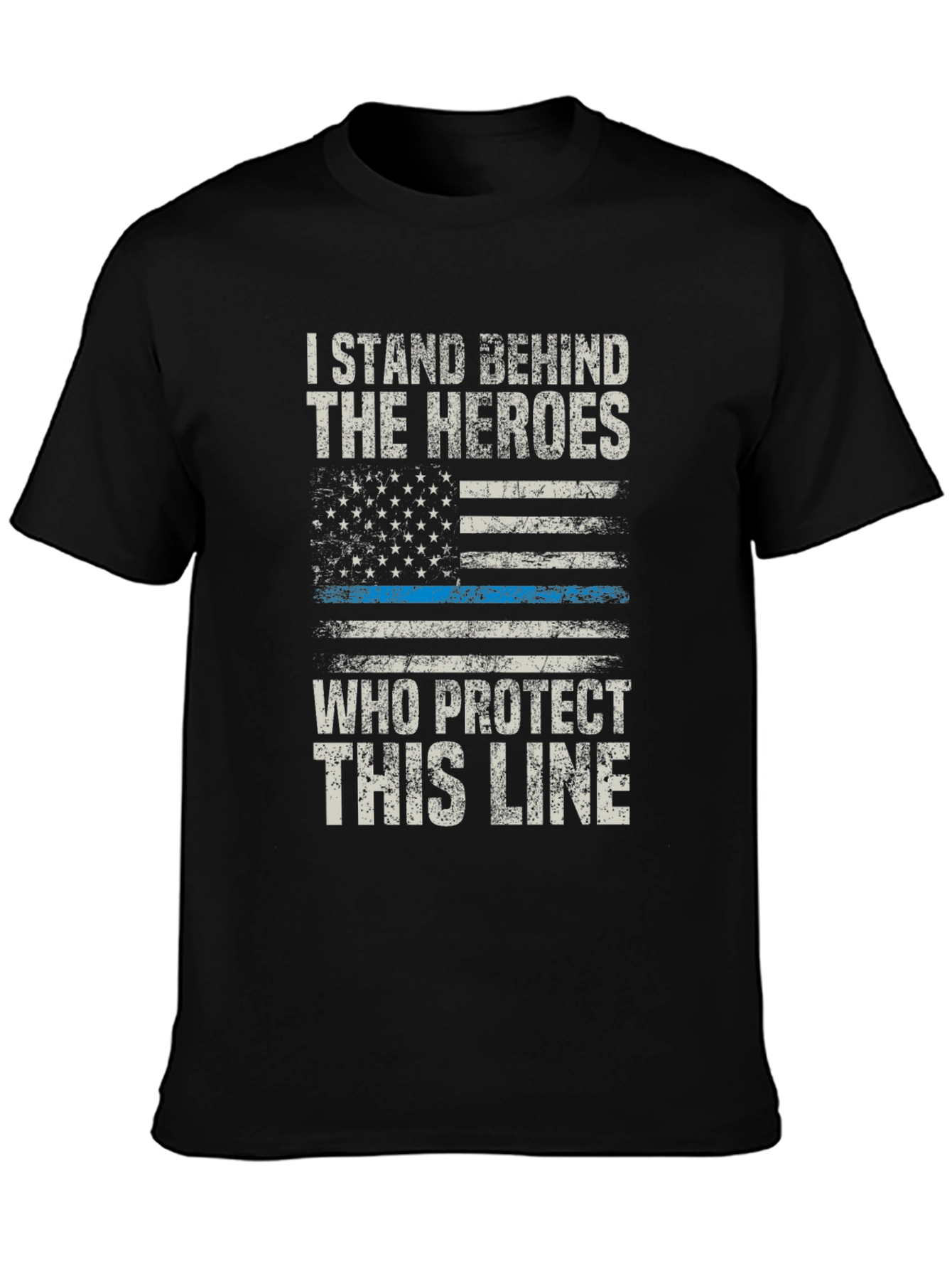 I Stand Behind The Heroes T-Shirt