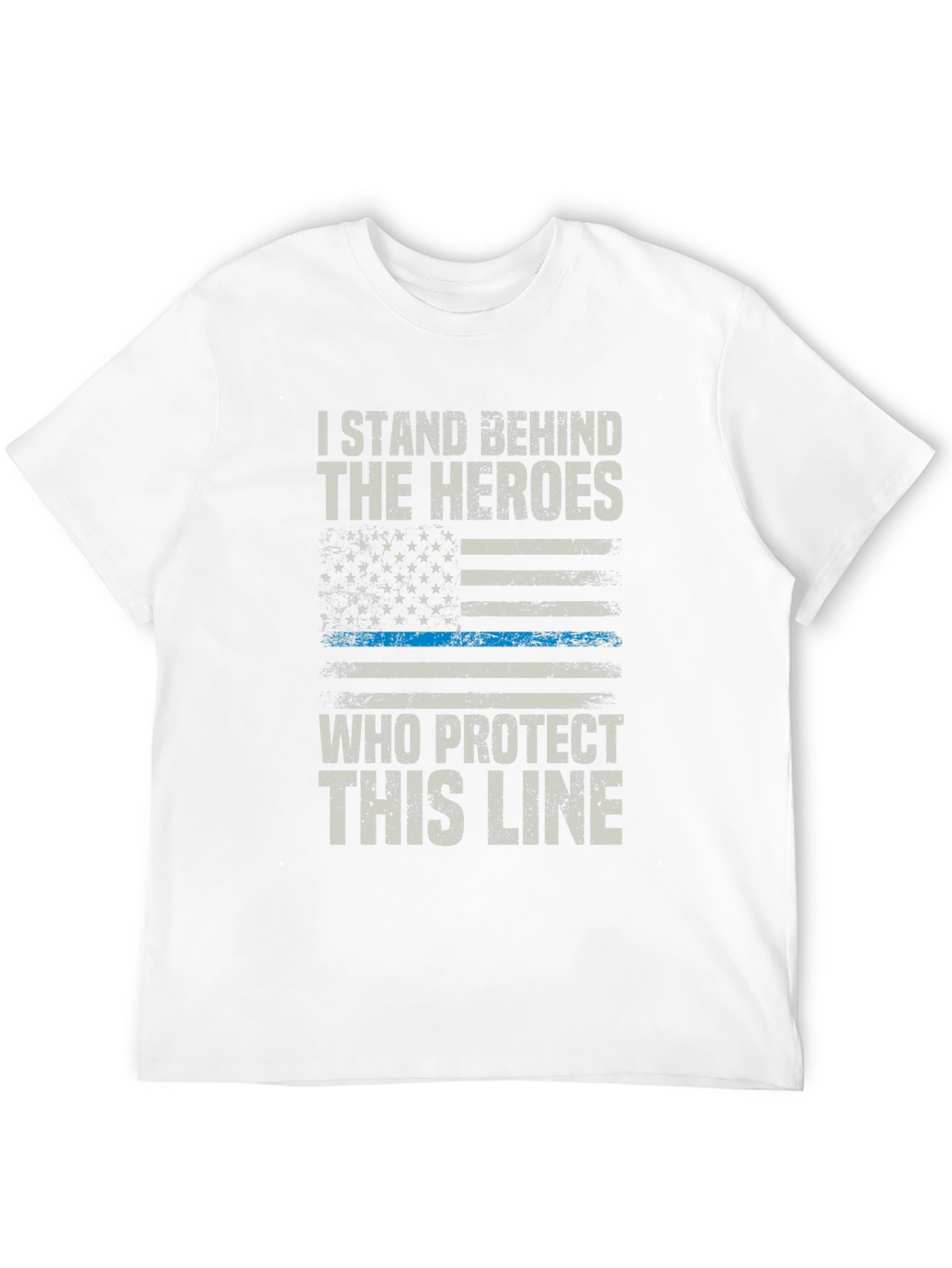I Stand Behind The Heroes T-Shirt