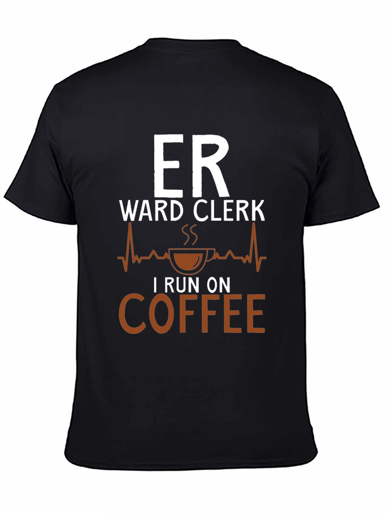 ER Ward Clerk Coffee T-Shirt
