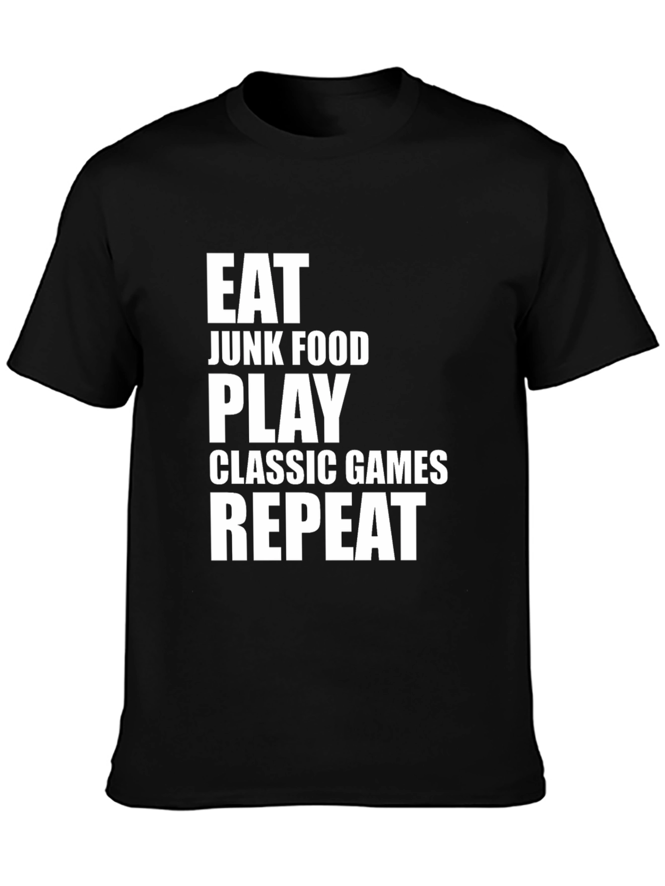 Eat Junk Food Play Classic Games Repeat Black T-Shirt
