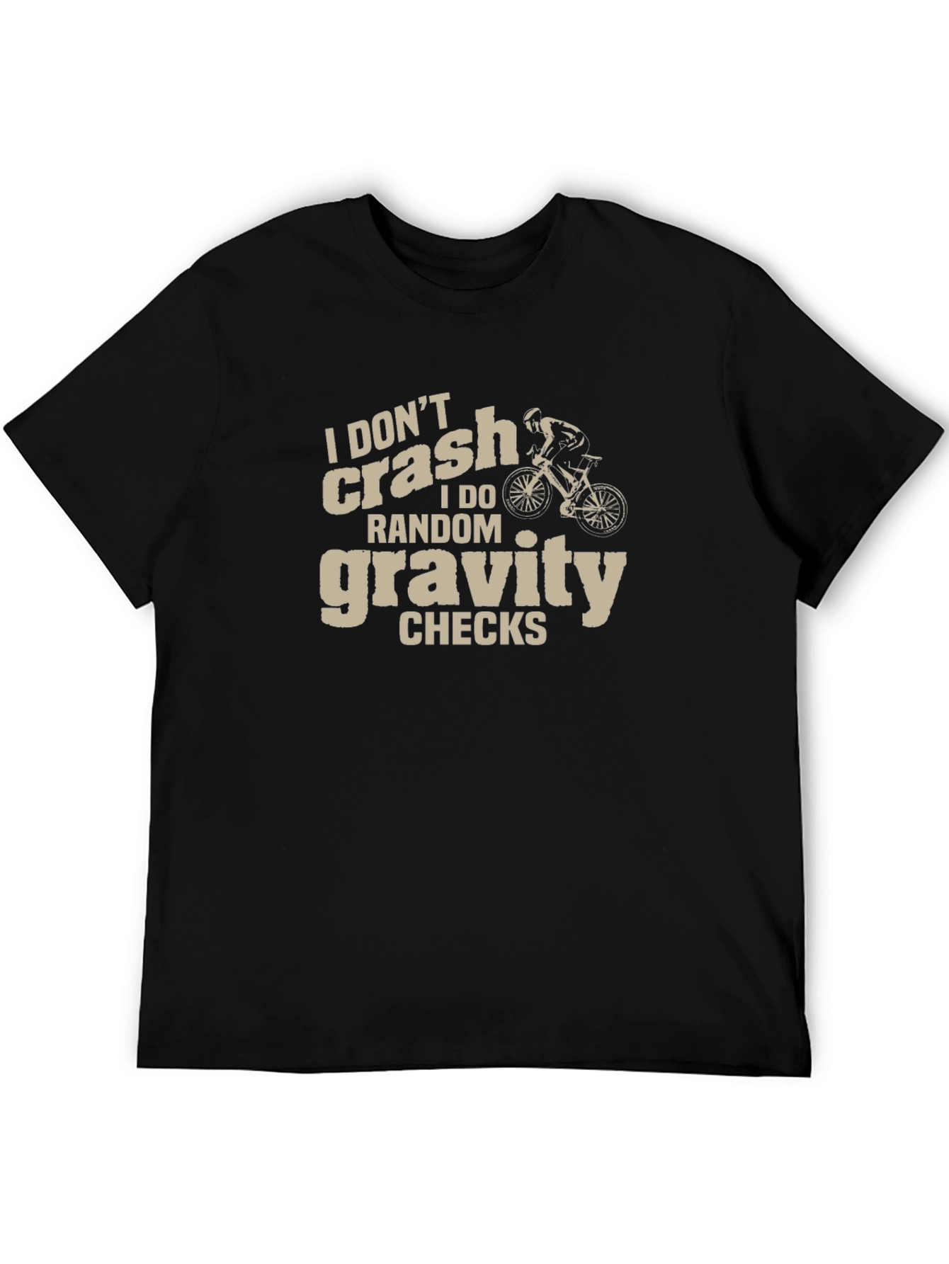 I Dont Crash Gravity Checks Black Graphic Tee