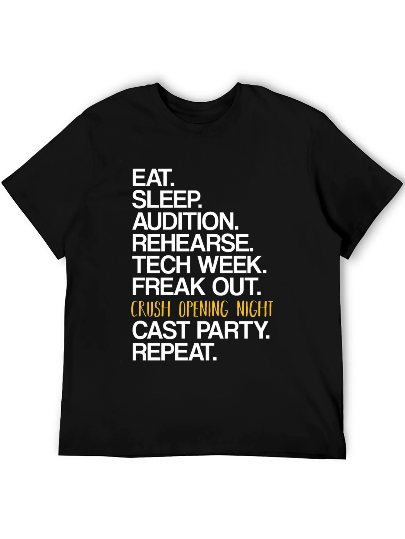 Eat Sleep Audition Black Graphic Tee