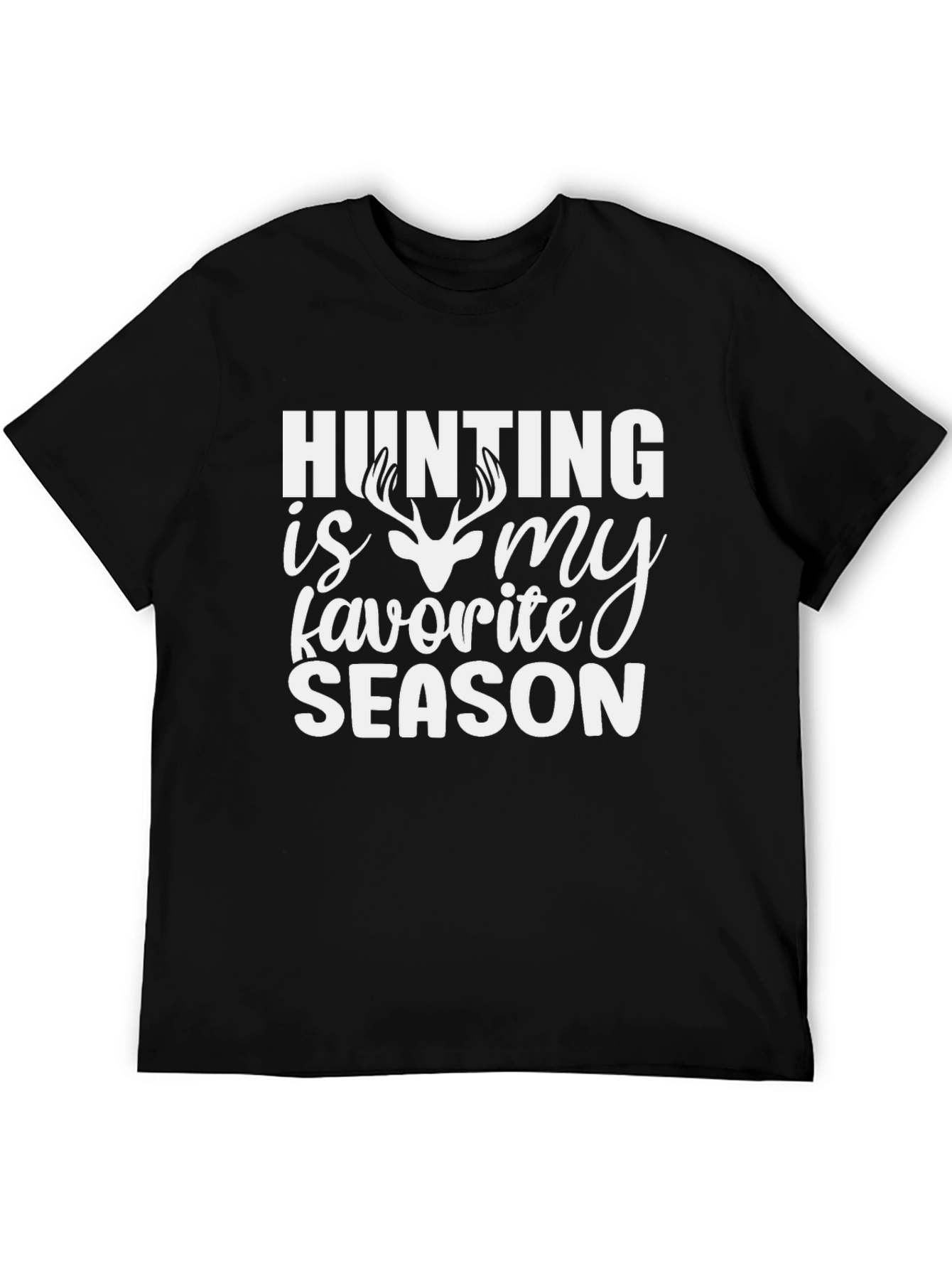 Hunting is My Favorite Season T-Shirt - Black