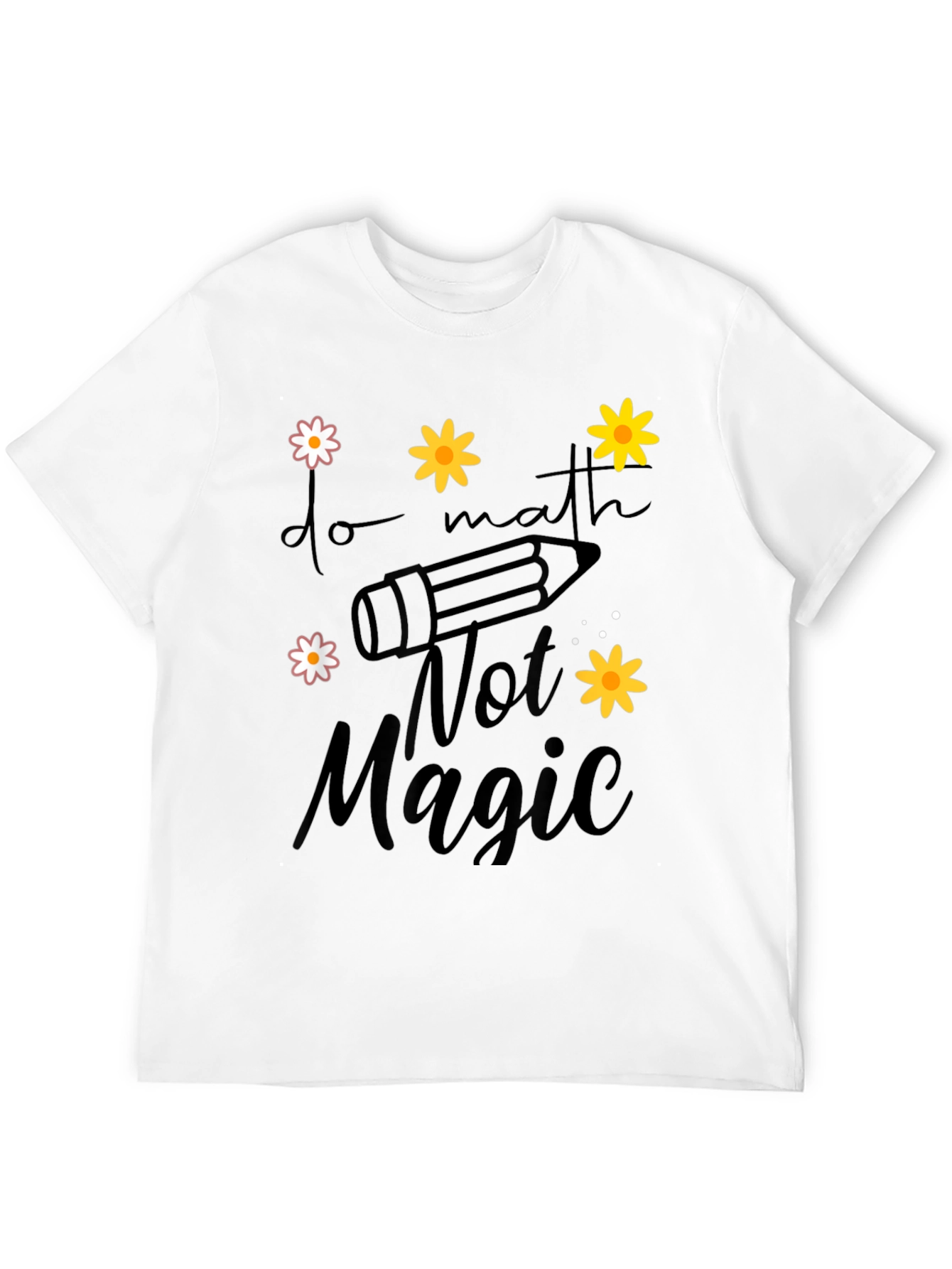 Do Math Not Magic T-Shirt