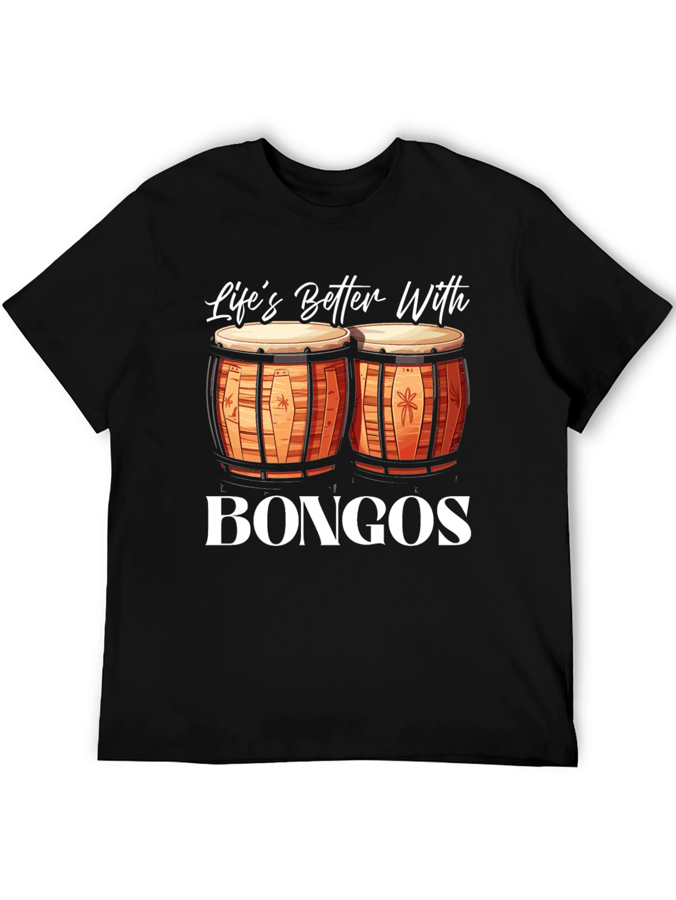 Lifes Better With Bongos Black T-Shirt