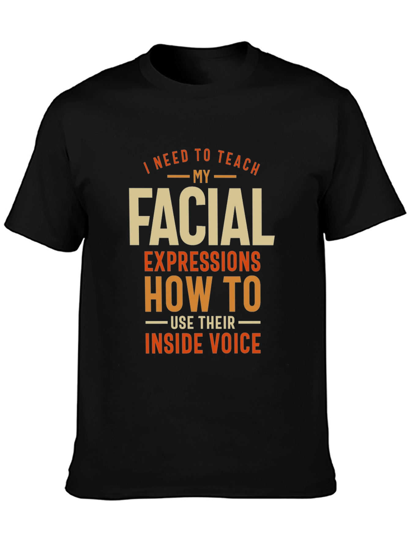 Funny Facial Expressions T-Shirt