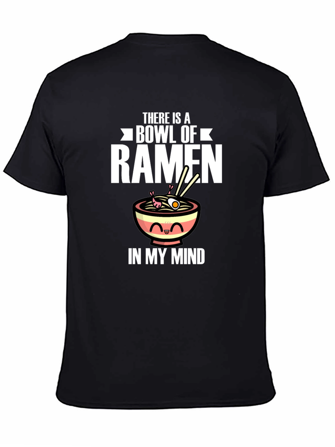 Ramen Lover T-Shirt - Funny Bowl of Ramen Design