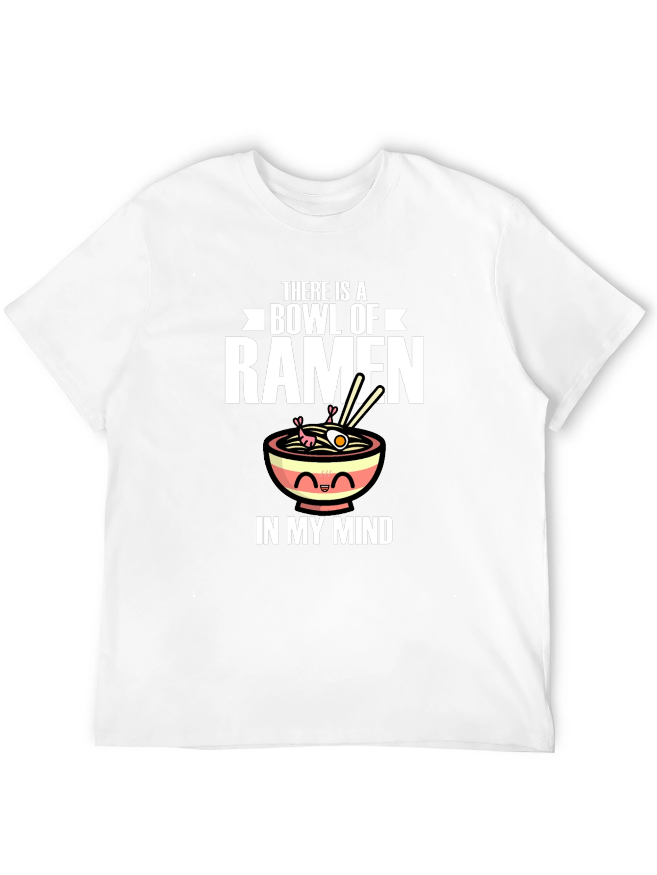 Ramen Lover T-Shirt - Funny Bowl of Ramen Design