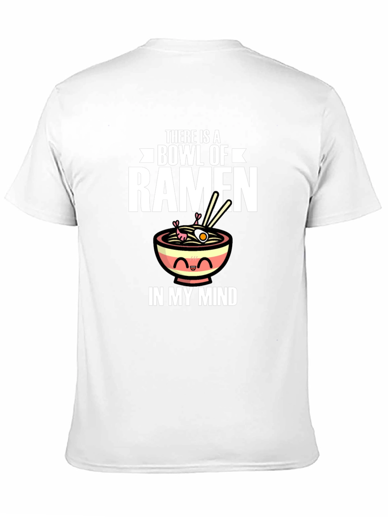Ramen Lover T-Shirt - Funny Bowl of Ramen Design