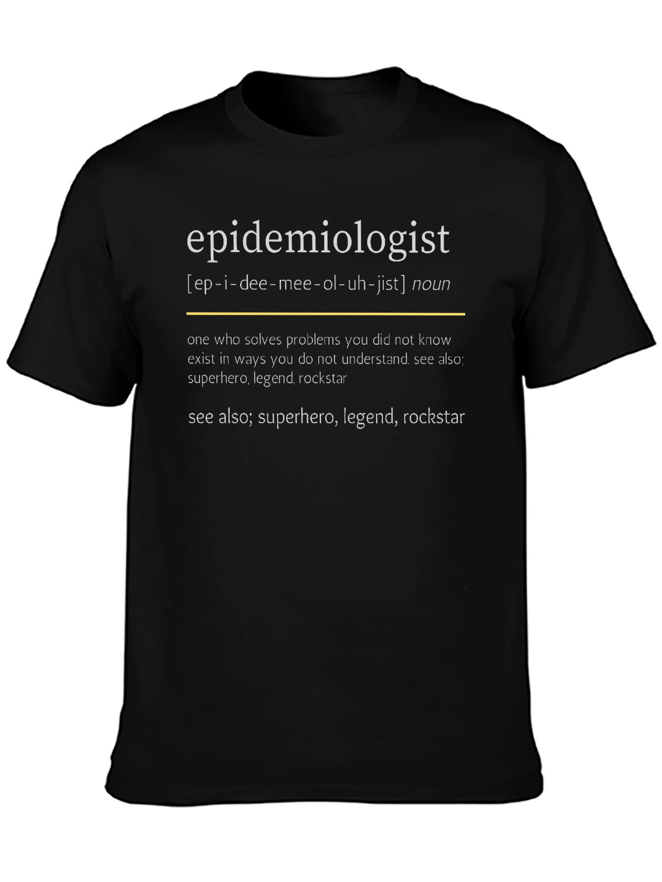 Epidemiologist Definition T-Shirt - Science Gift