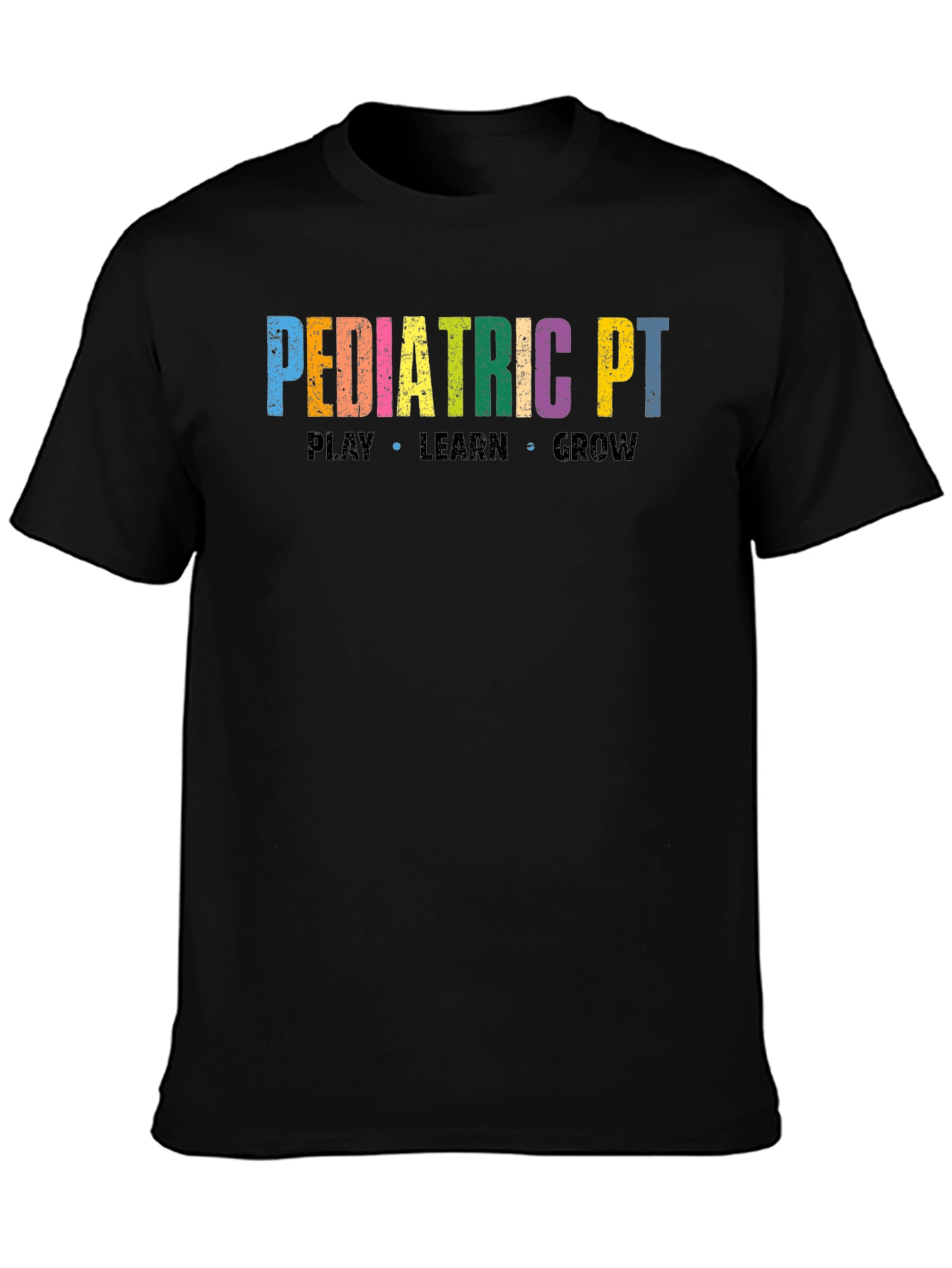 Pediatric PT T-Shirt: Play Learn Grow