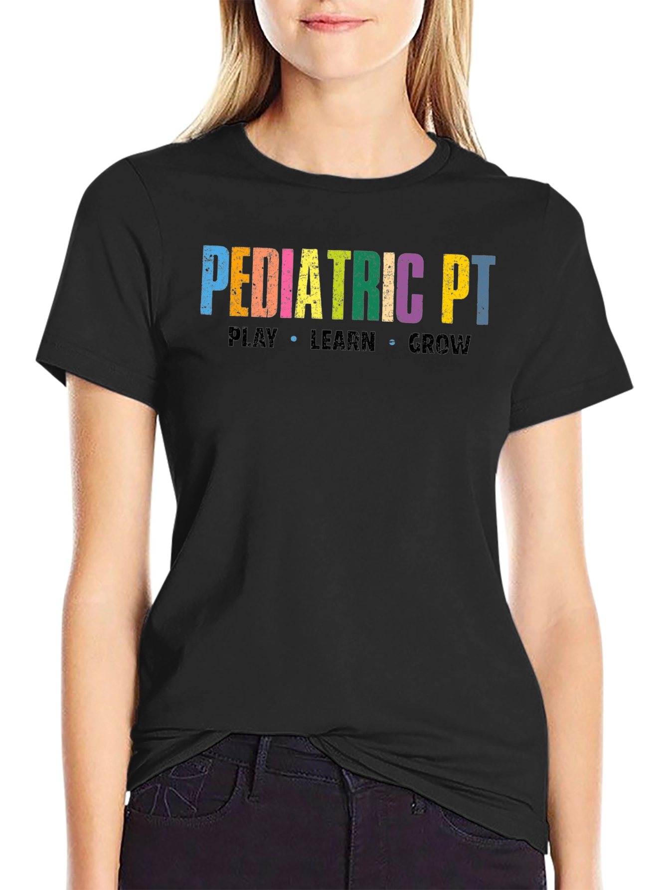 Pediatric PT T-Shirt: Play Learn Grow