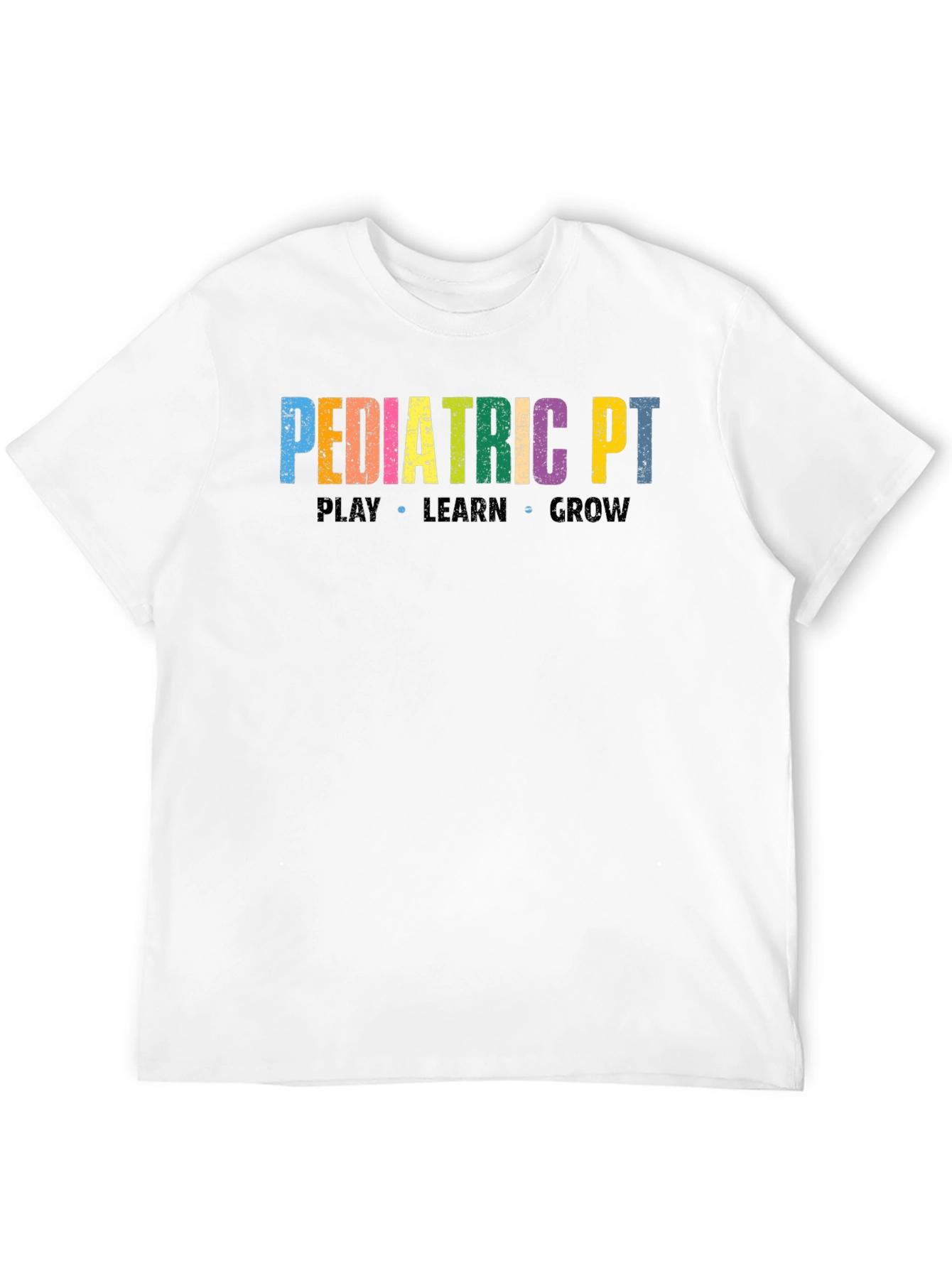 Pediatric PT T-Shirt: Play Learn Grow