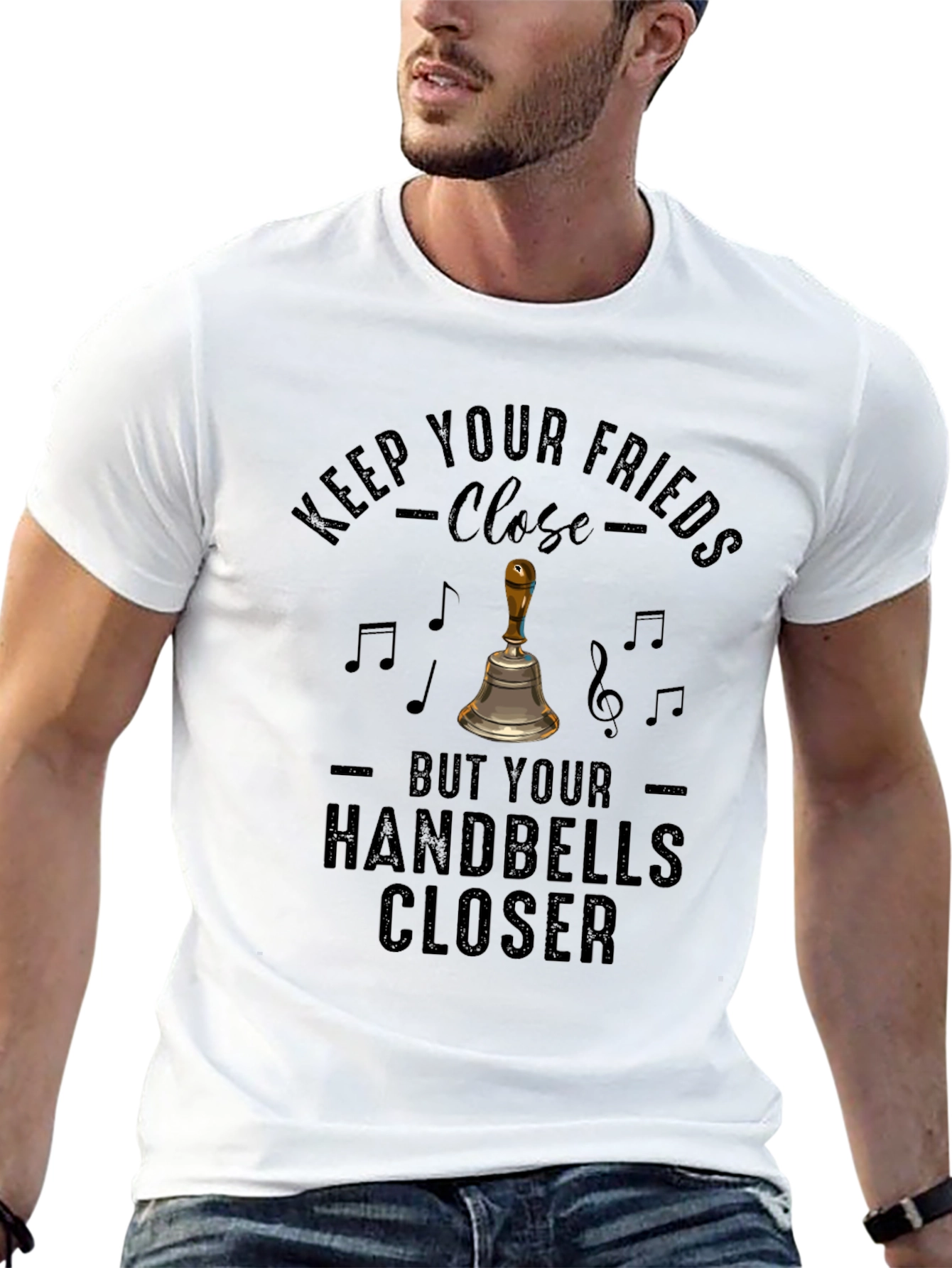 Keep Your Handbells Closer Tee