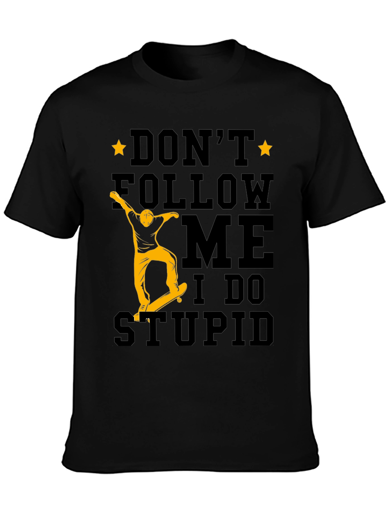 Dont Follow Me Skateboard Graphic Tee