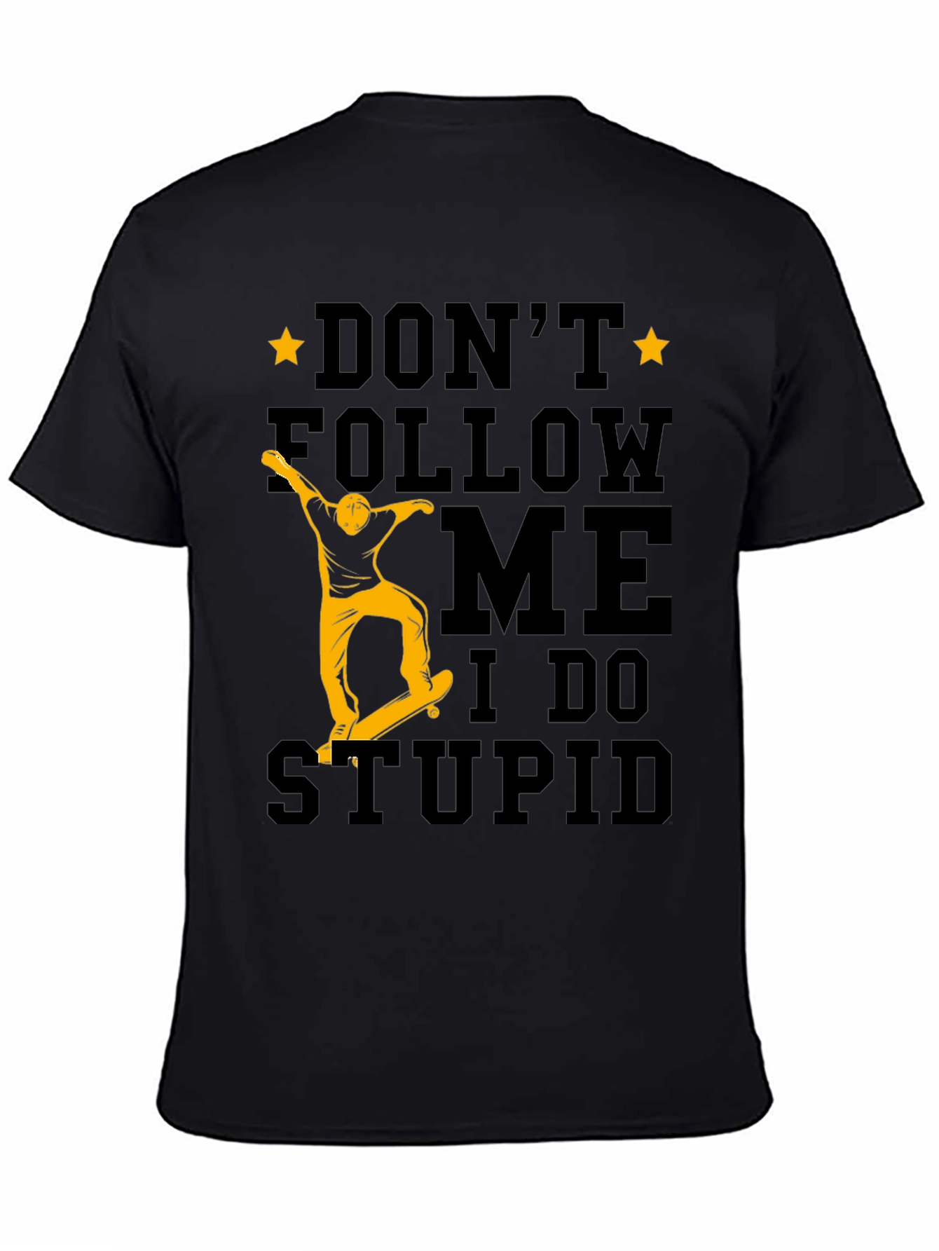 Dont Follow Me Skateboard Graphic Tee