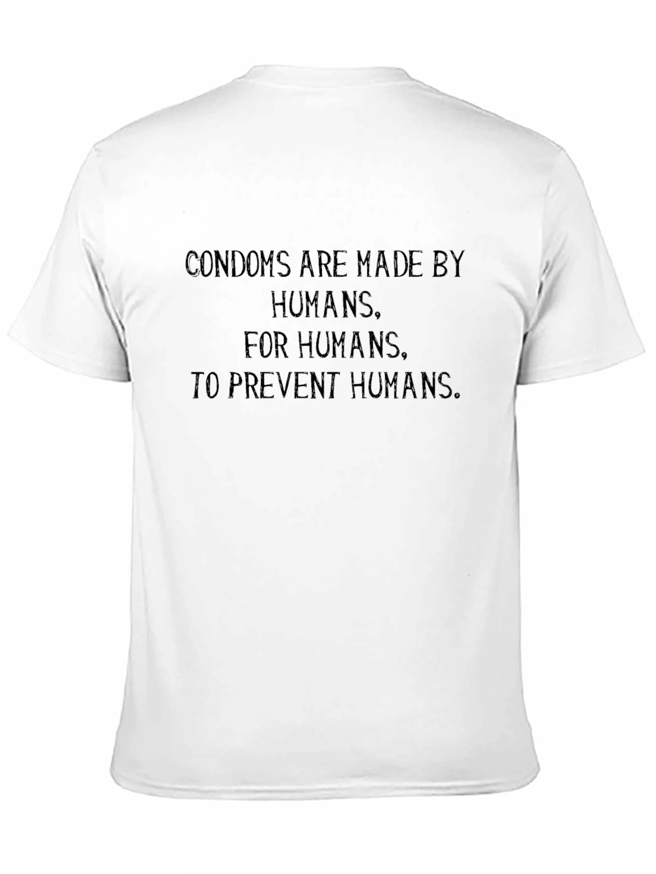 Humorous Condom Slogan Black T-Shirt