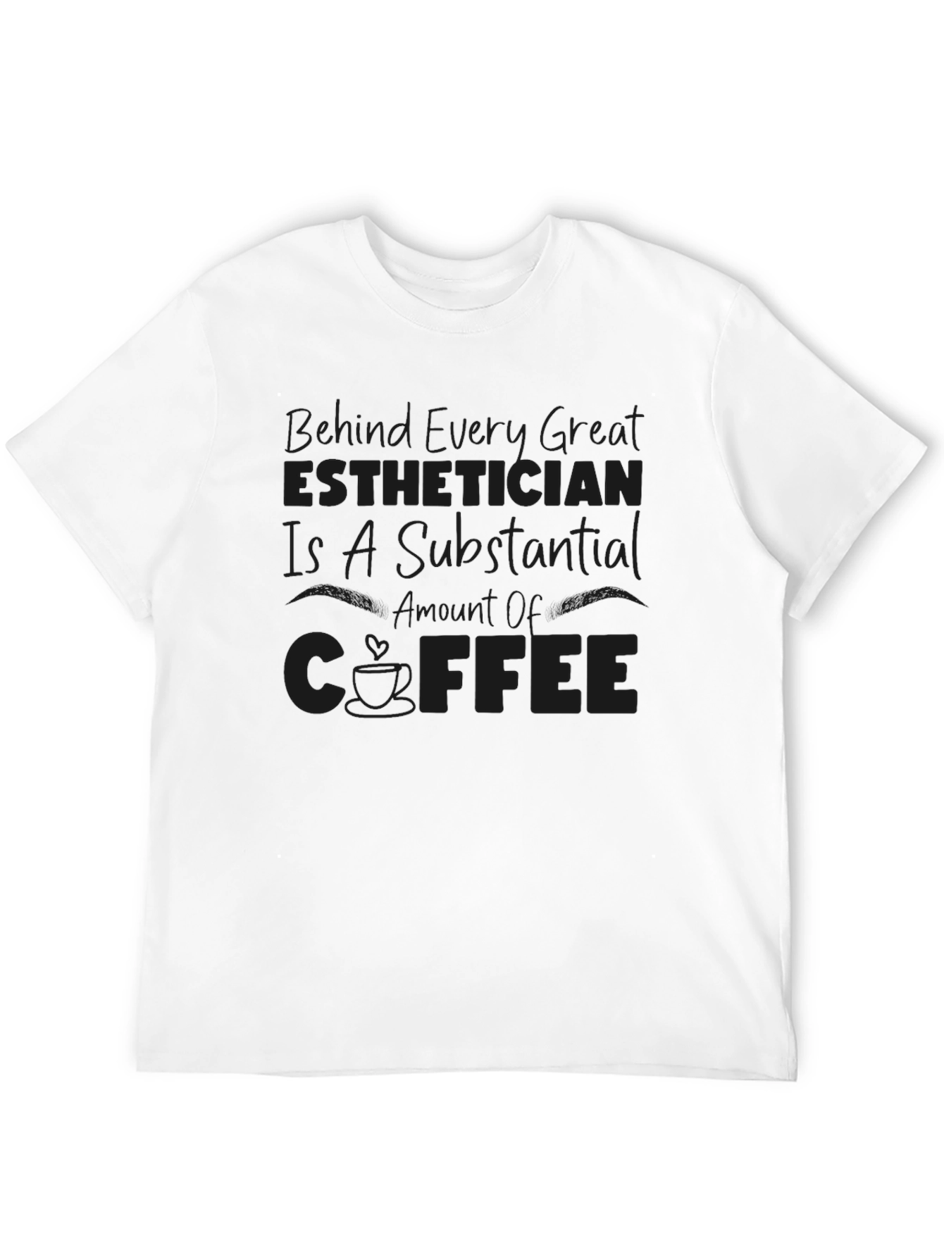Esthetician Coffee T-Shirt - Unisex