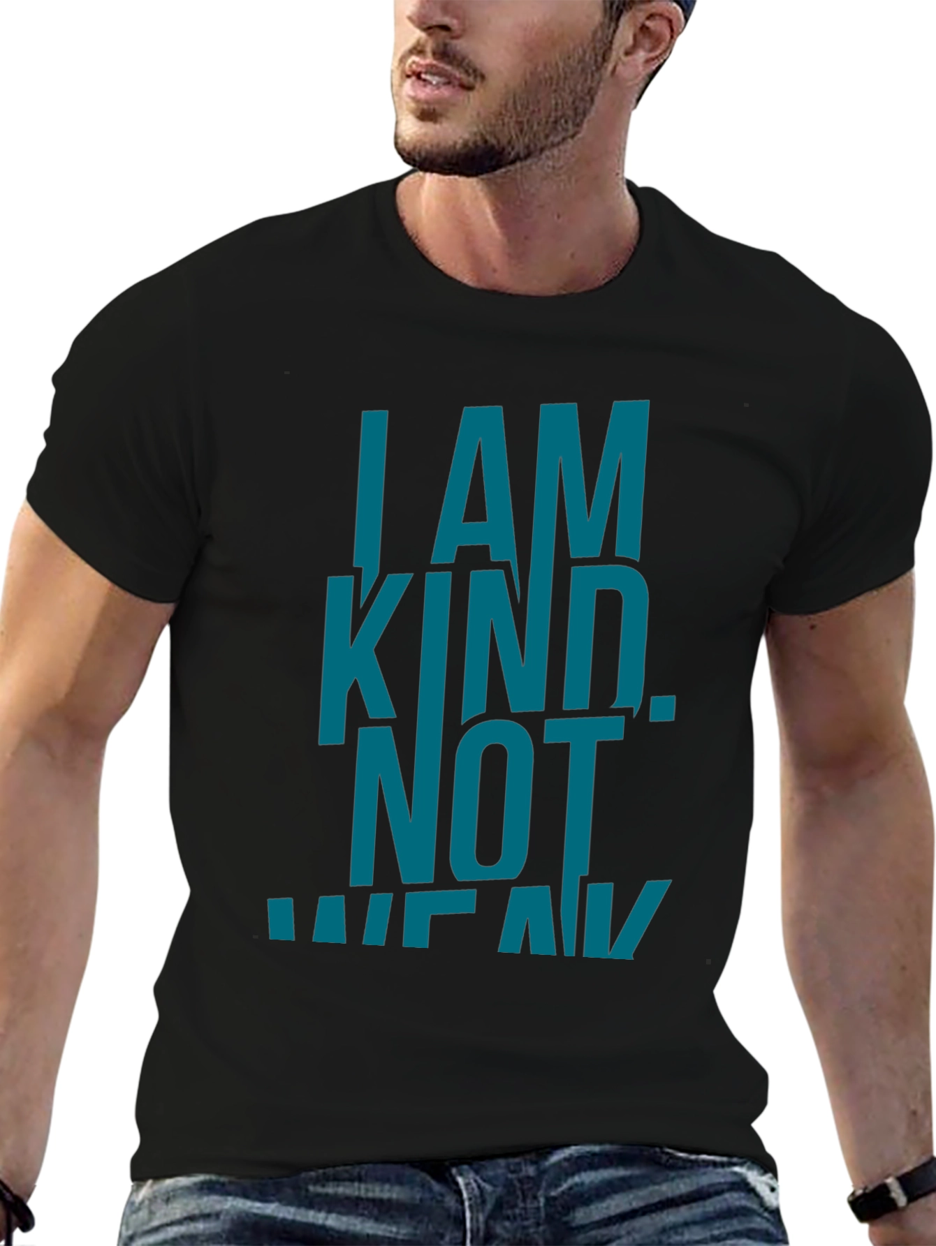 I AM KIND. NOT WEAK. Black Graphic T-Shirt