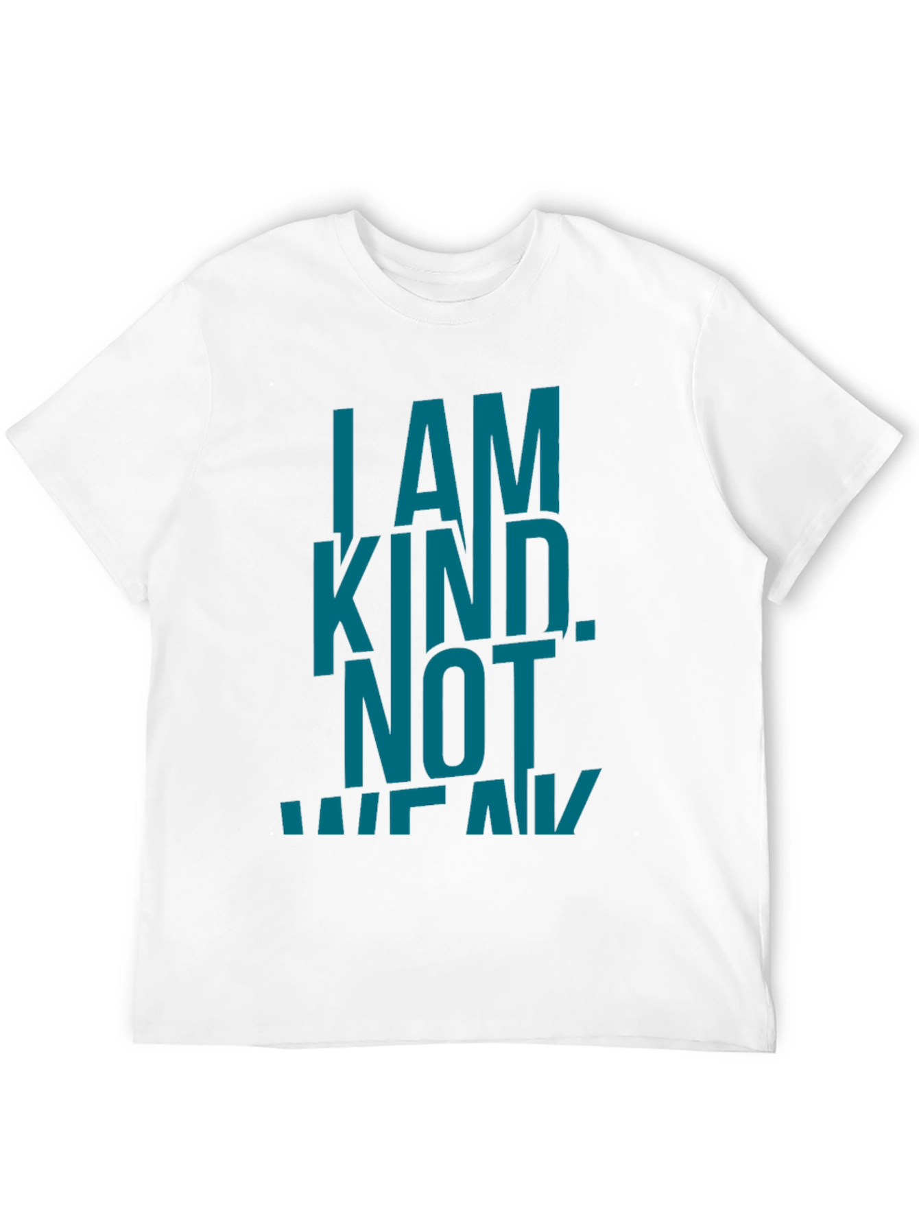 I AM KIND. NOT WEAK. Black Graphic T-Shirt