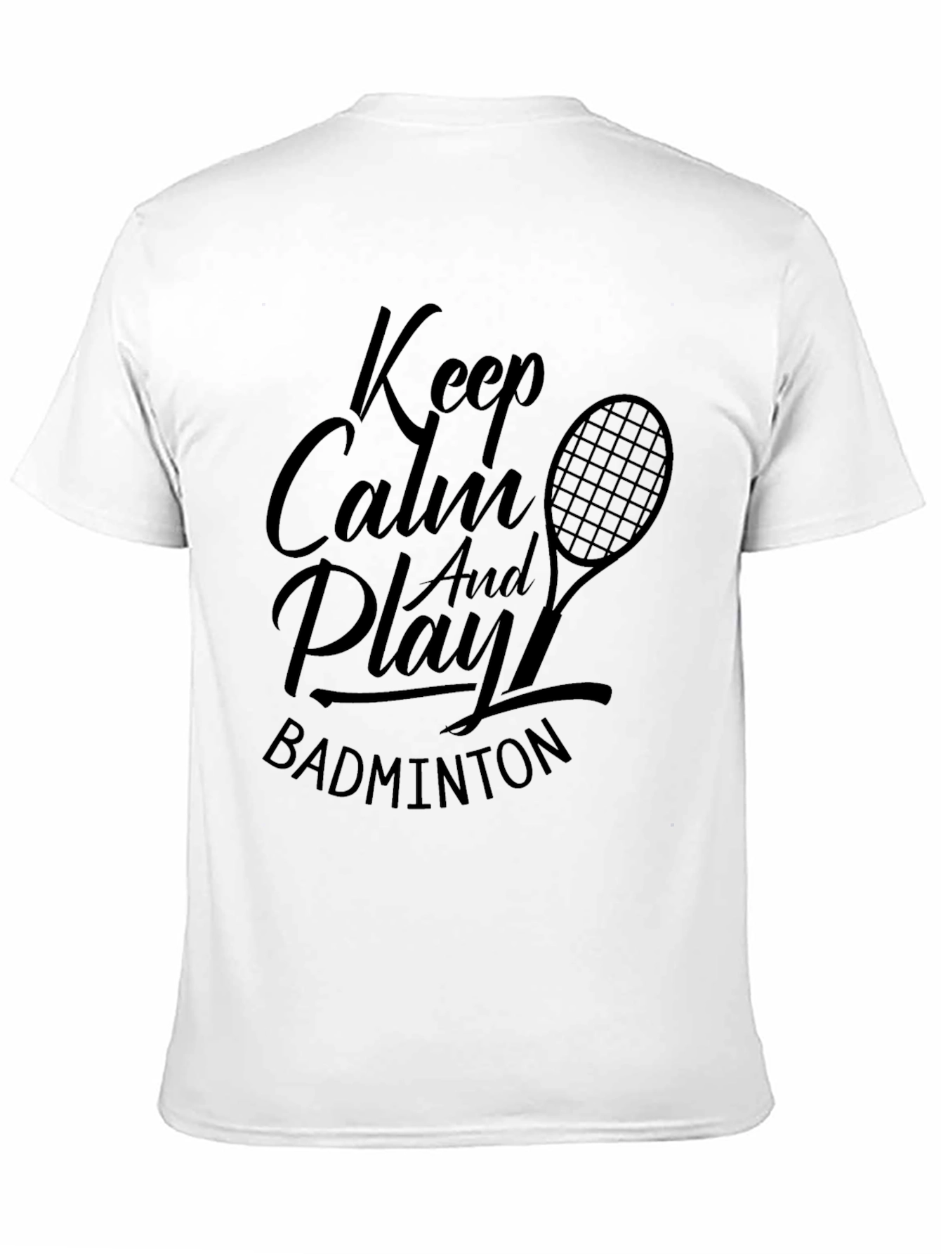 Keep Calm Badminton T-Shirt